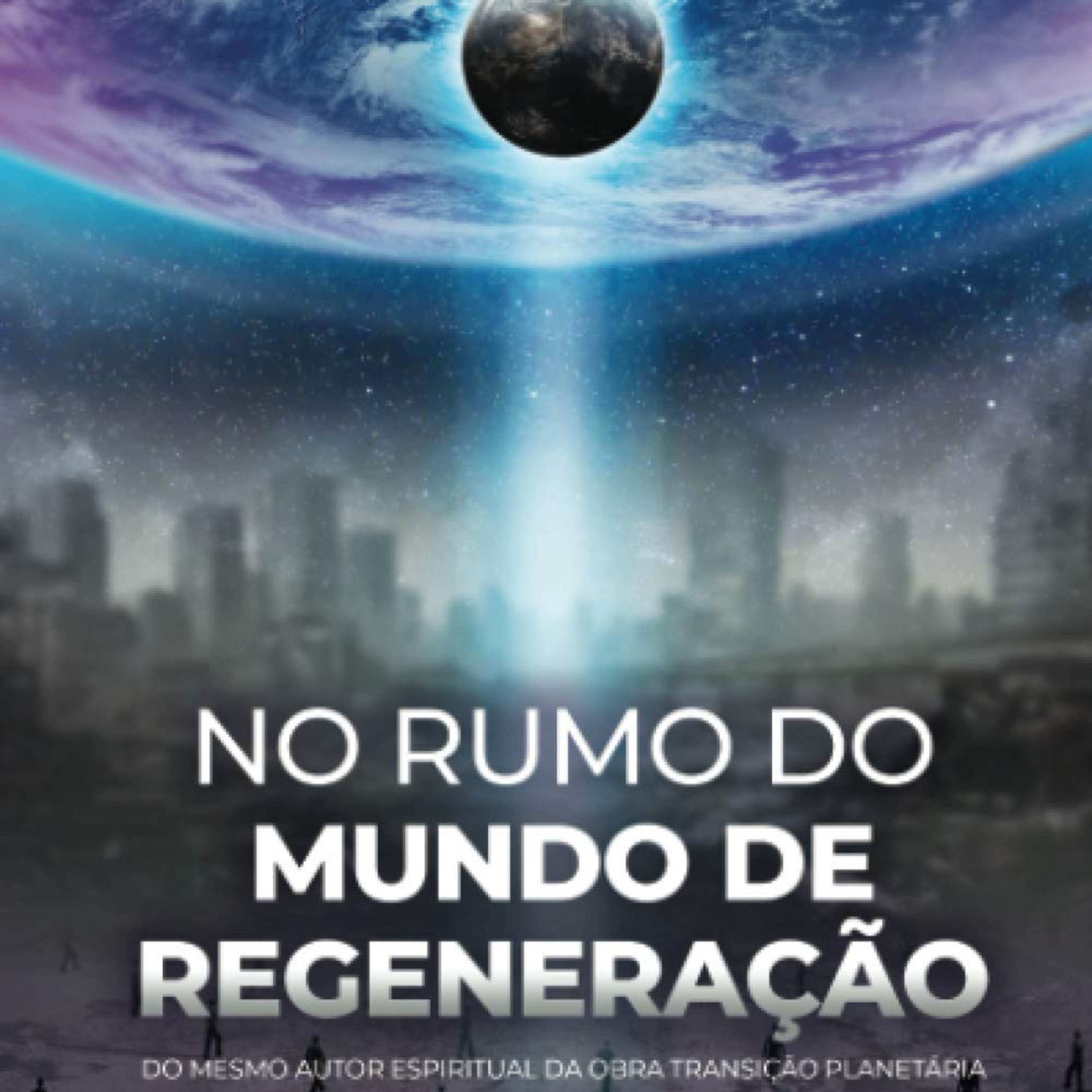 No Rumo do Mundo de Regeneração - Cap. 12 Aprofundando Experiências - Parte 2 - 03.11.2021 - Alcir episode artwork