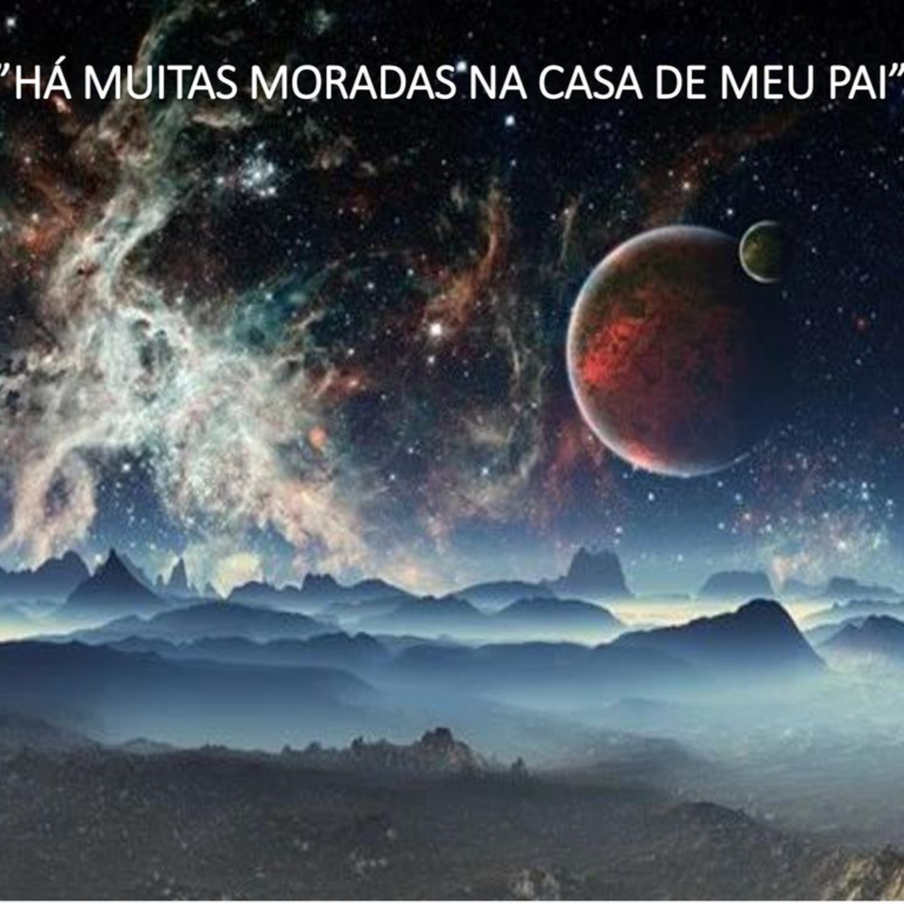 Há muitas moradas na casa de meu pai - 09.05.2022 - Gilberto Mesquita episode artwork