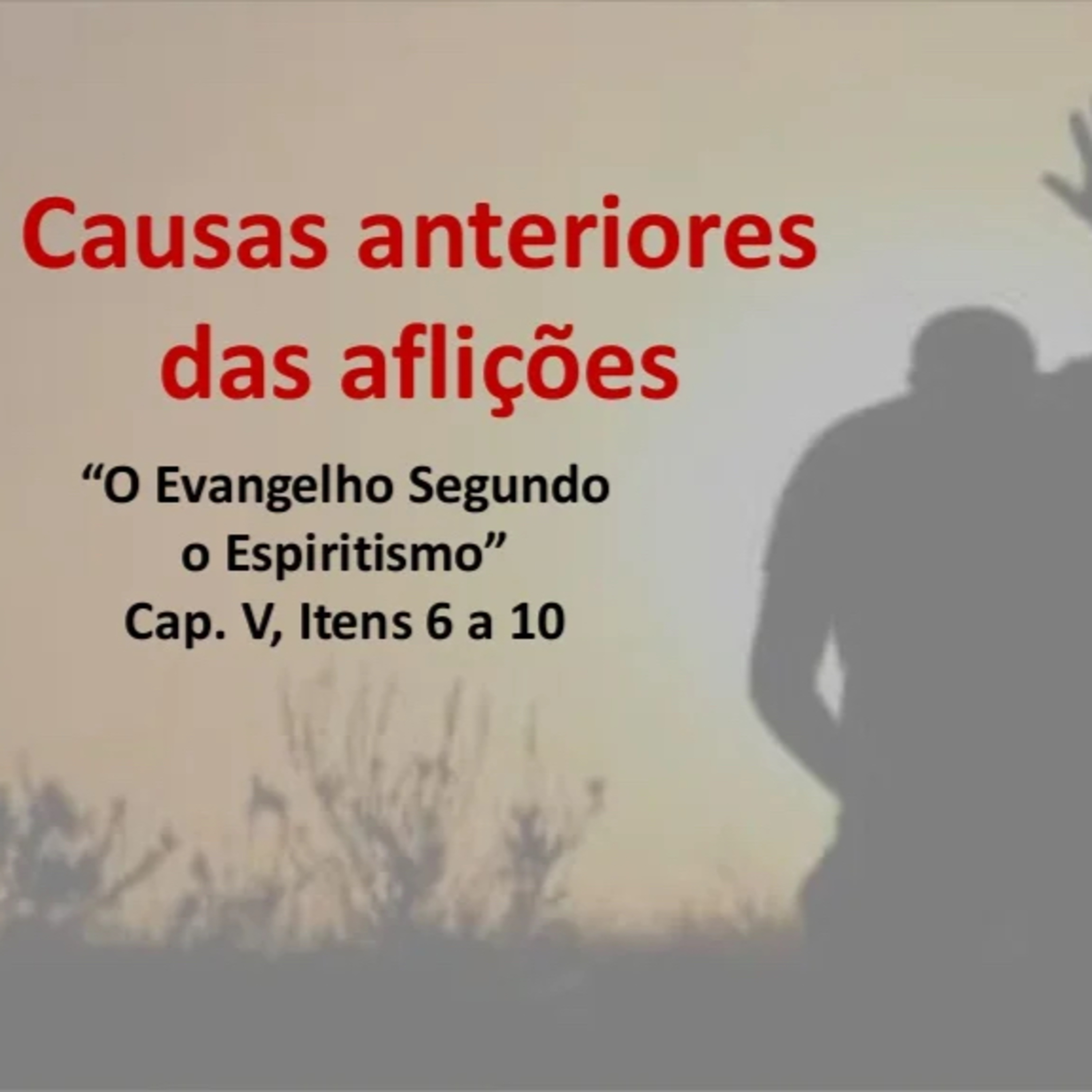 Causas anteriores das aflições - 04.07.2022 - Alcir e Mauro episode artwork