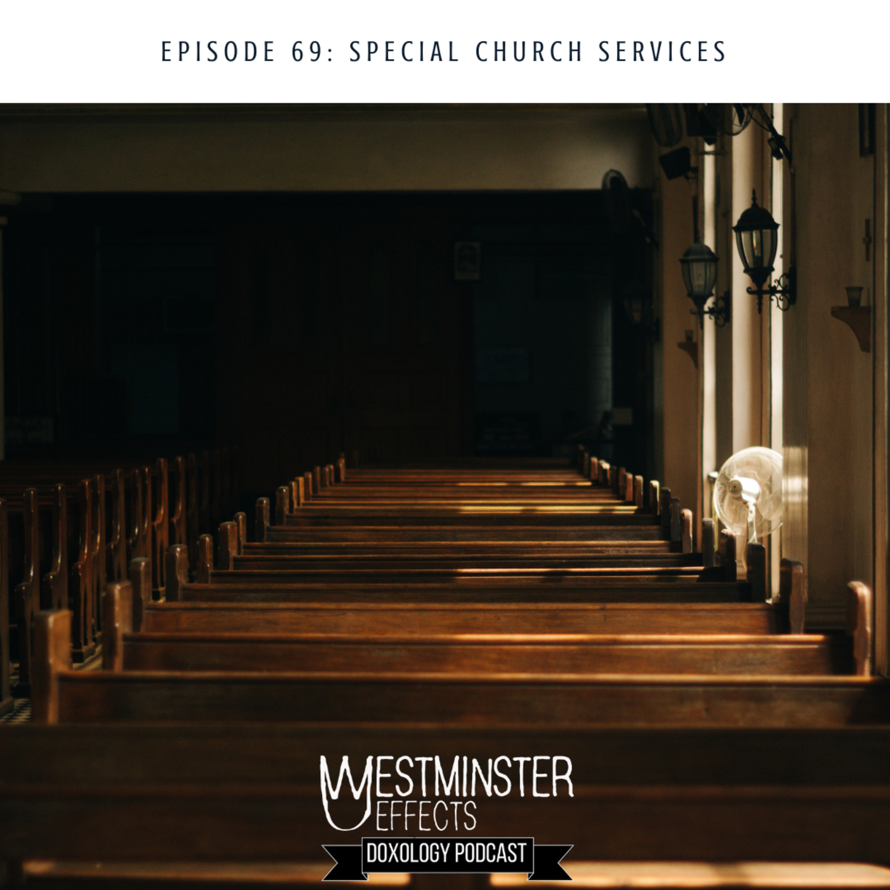 069 - Special church services