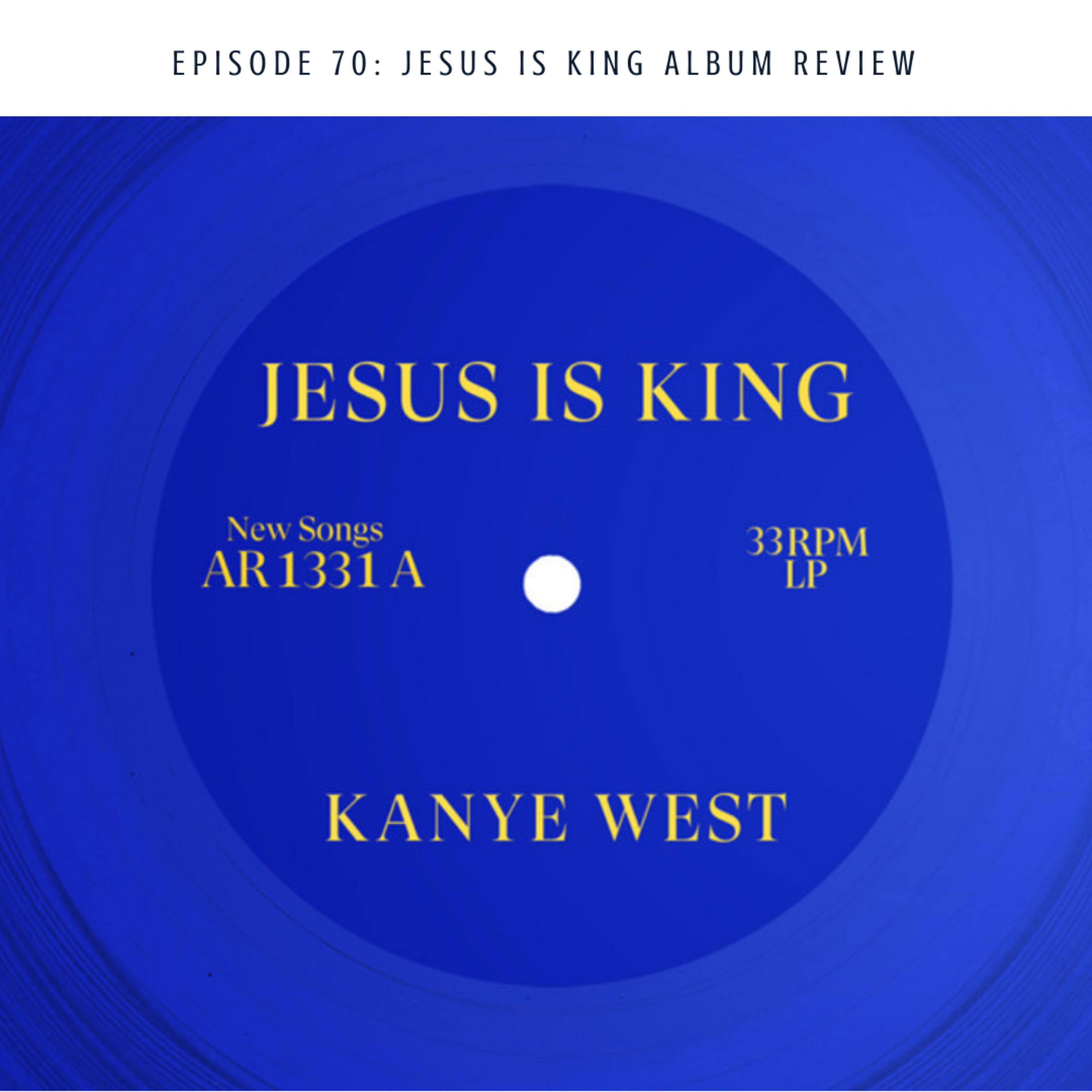 070 - Jesus is King album review