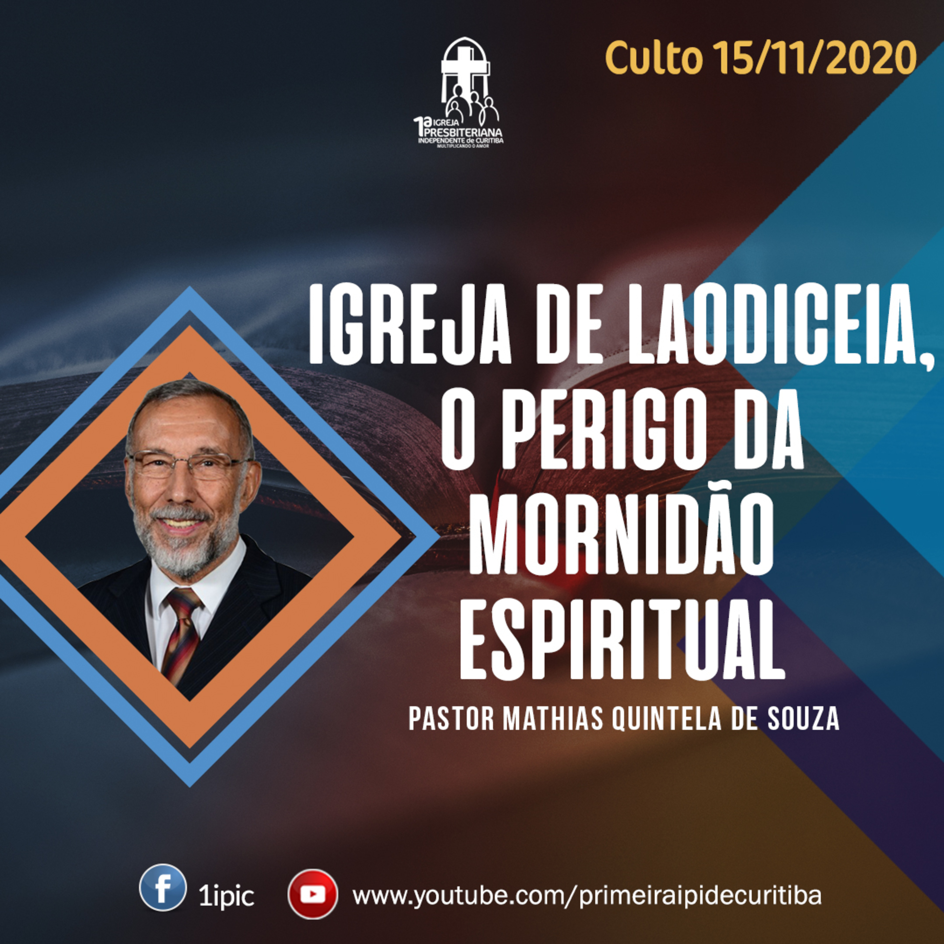 Culto 15.11.2020 - Igreja de Laodiceia, o perigo da mornidão espiritual episode artwork