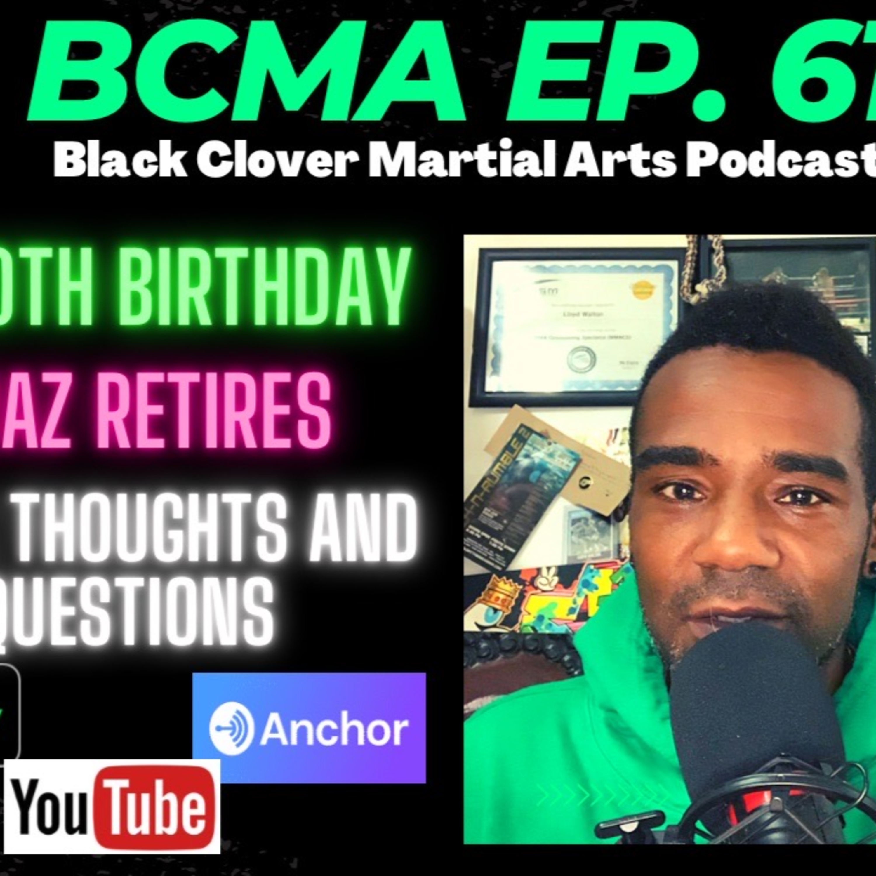 Black Clover Martial Arts Podcast