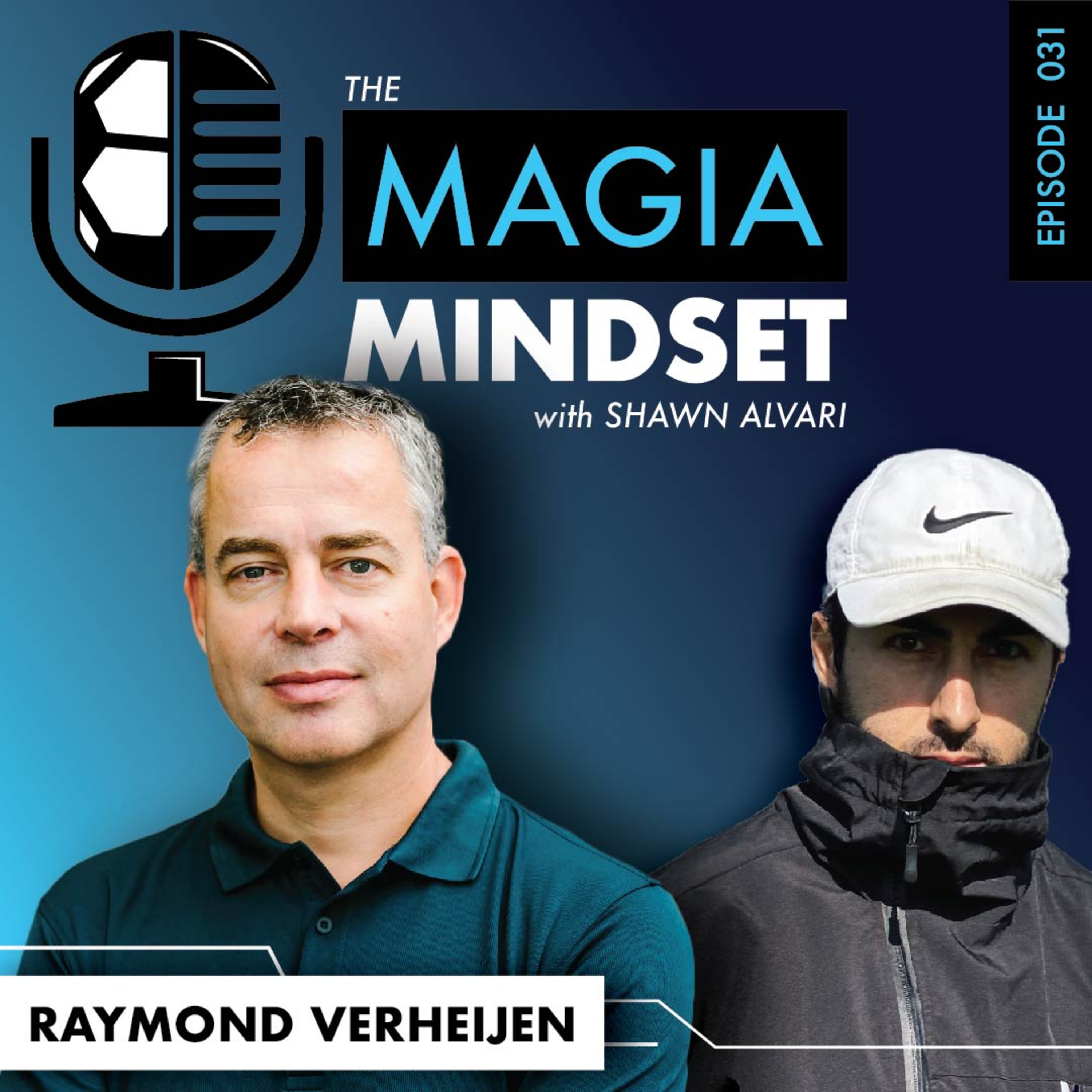 The MAGIA Mindset with Shawn Alvari