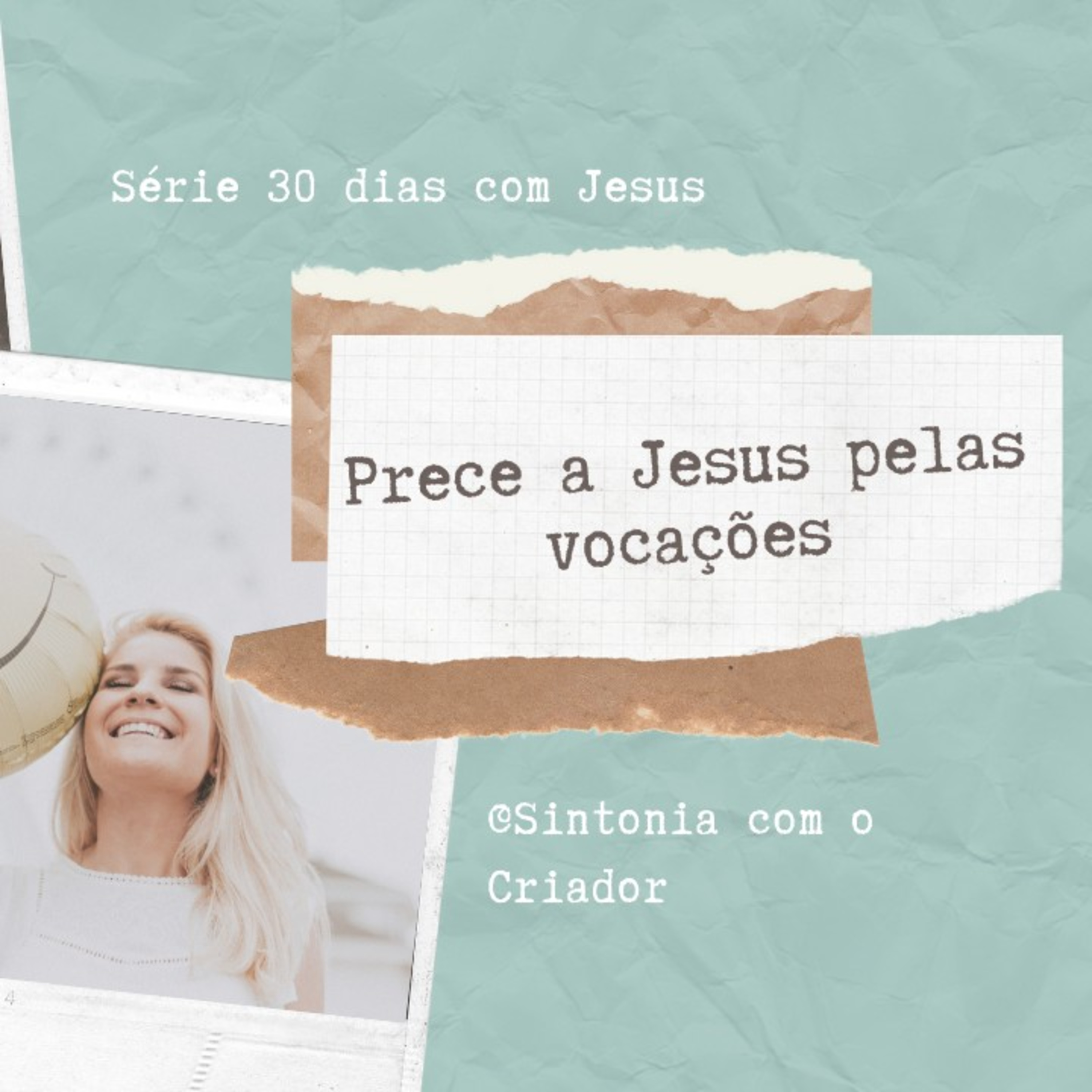 Prece a Jesus pelas Vocações _ Série 30 dias com Jesus episode artwork