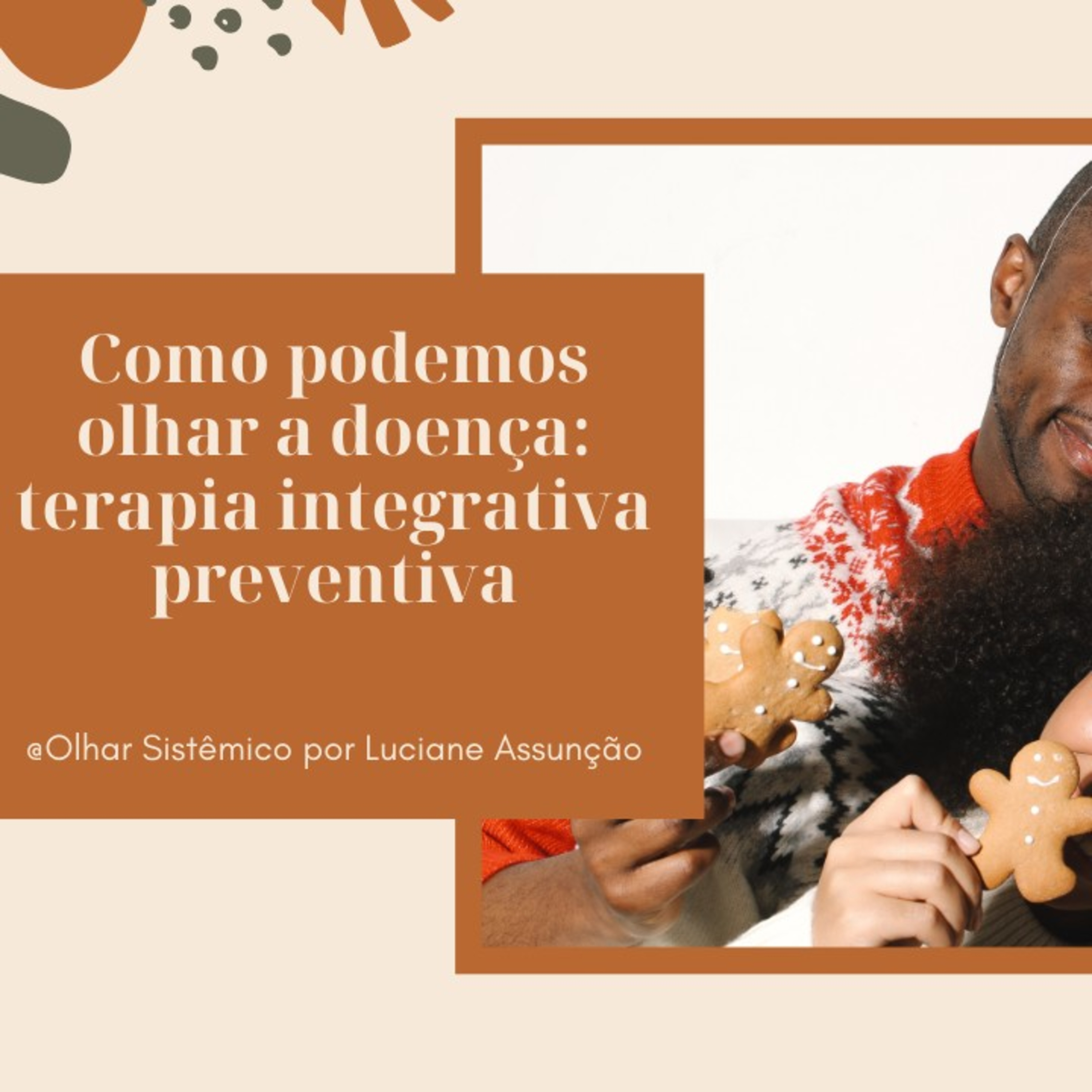Como podemos olhar a doença: Terapia integrativa de prevenção episode artwork
