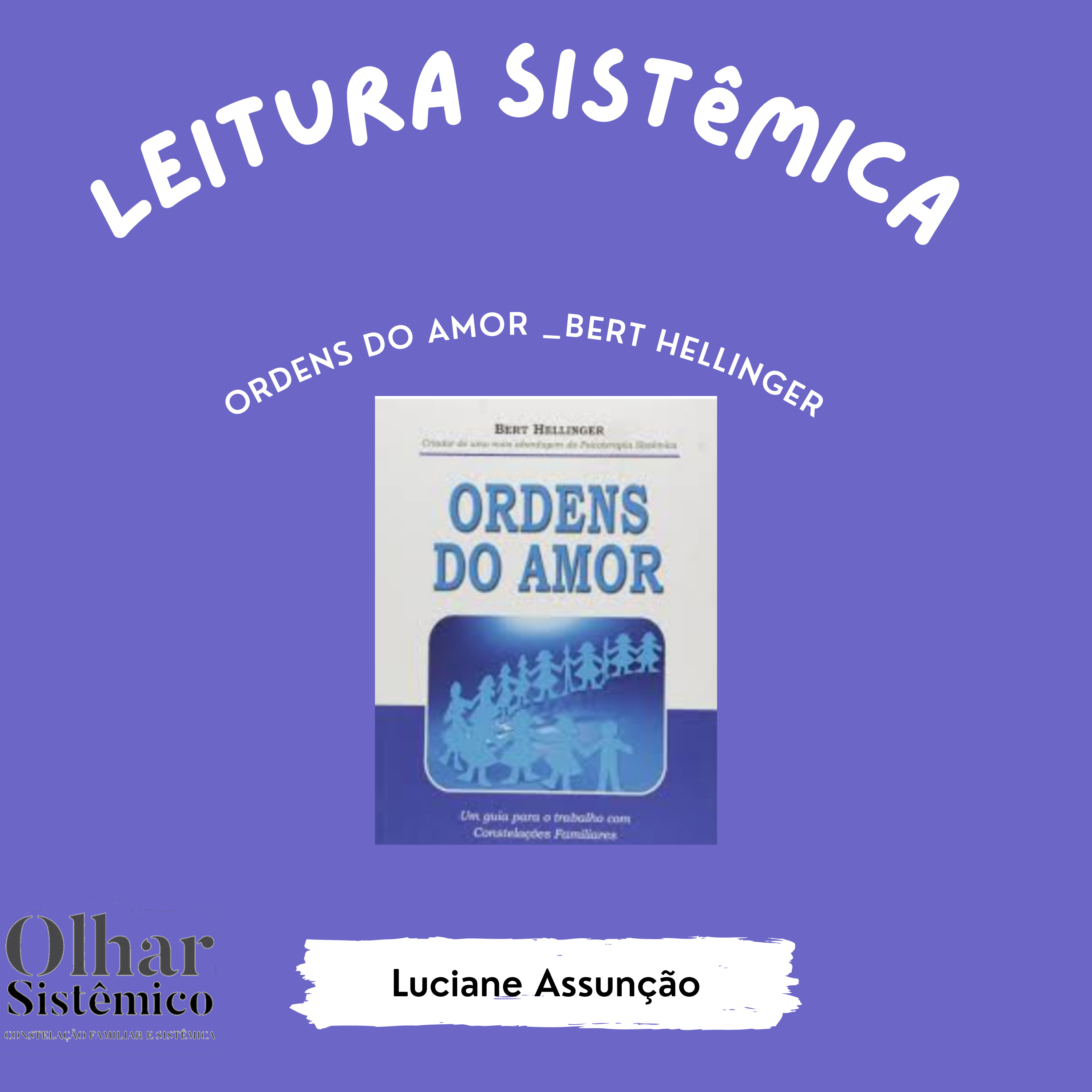 Leitura Sistêmica: Ordens do Amor _ um guia para o trabalho com Constelações Familiares episode artwork
