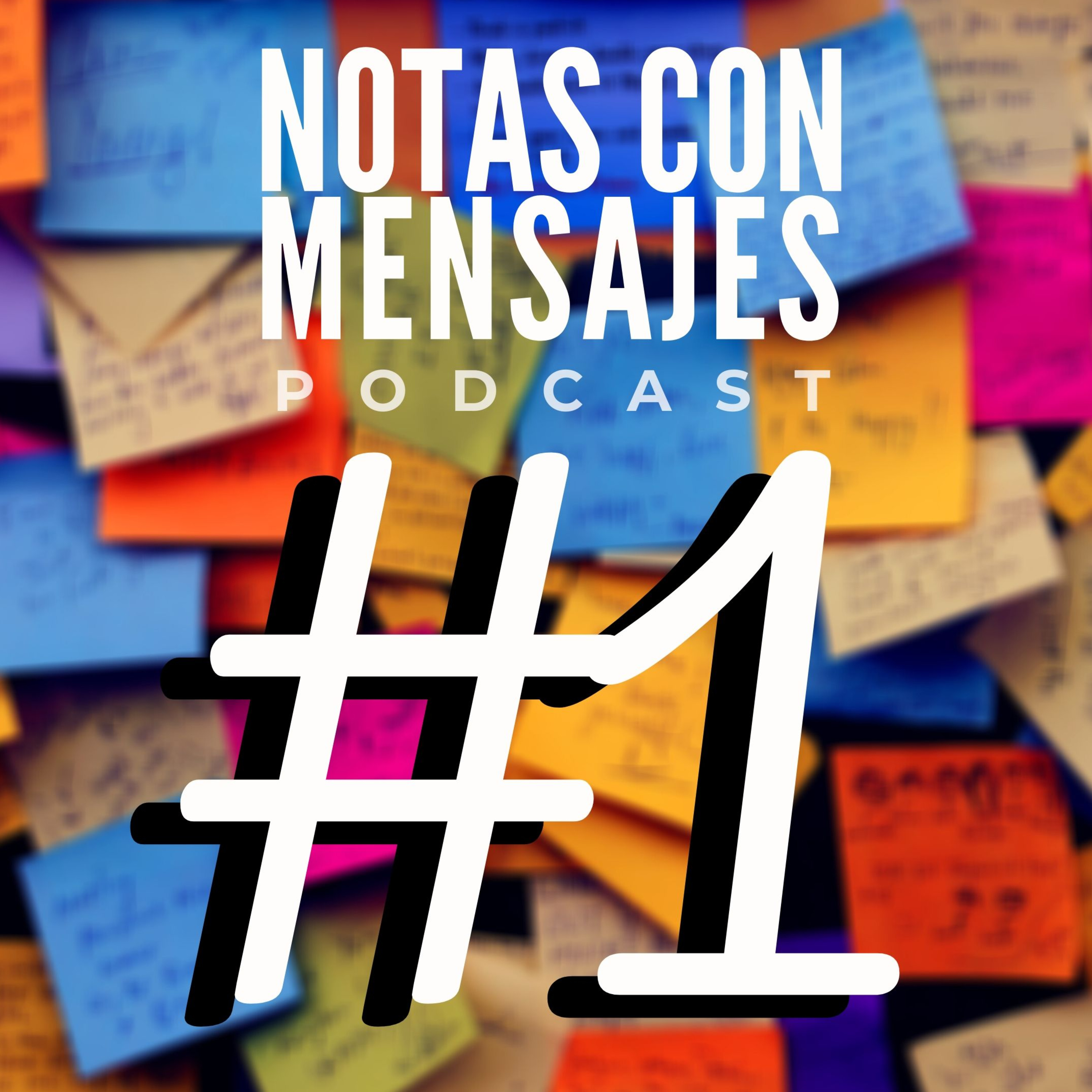 Notas Con Mensajes Podcast