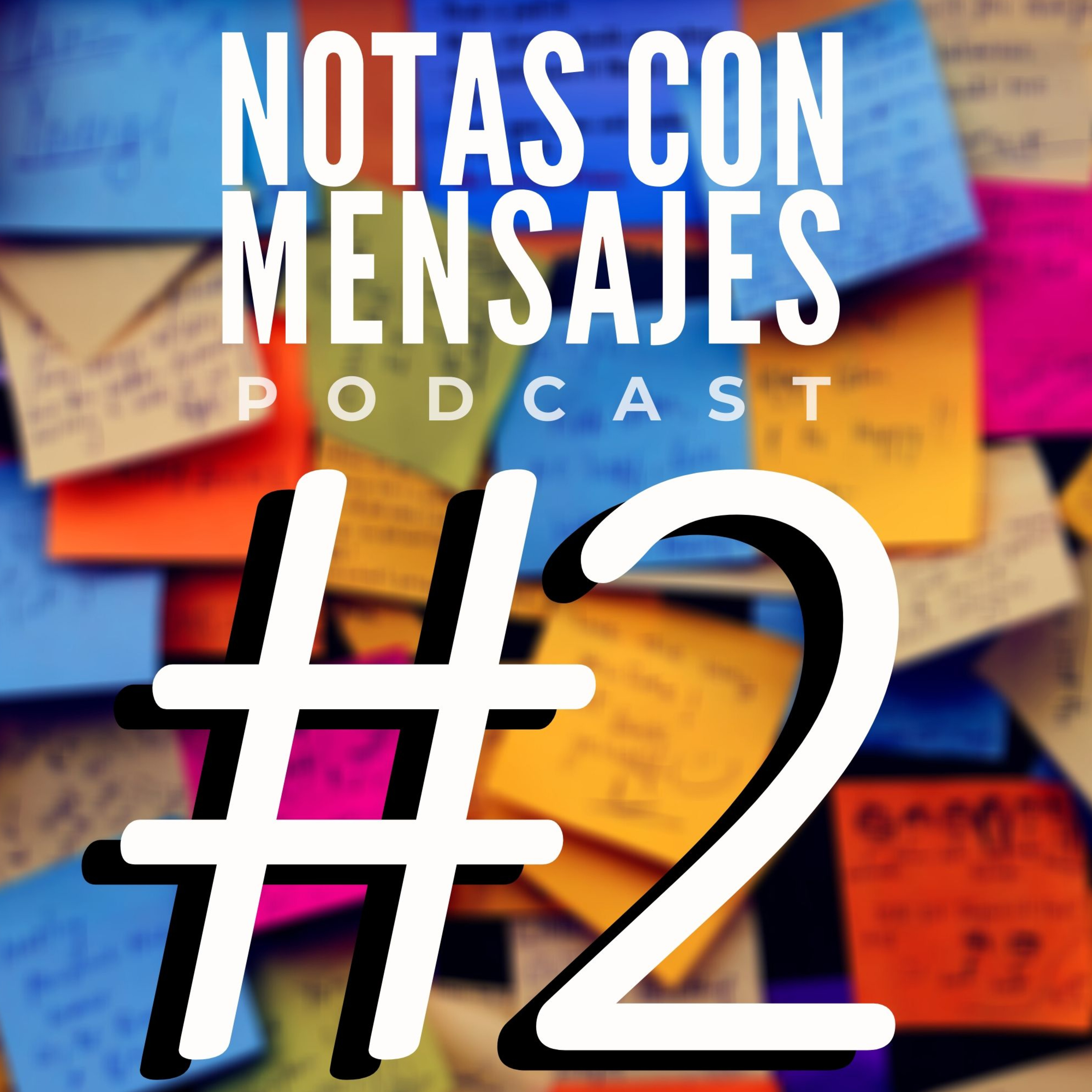 Notas Con Mensajes Podcast