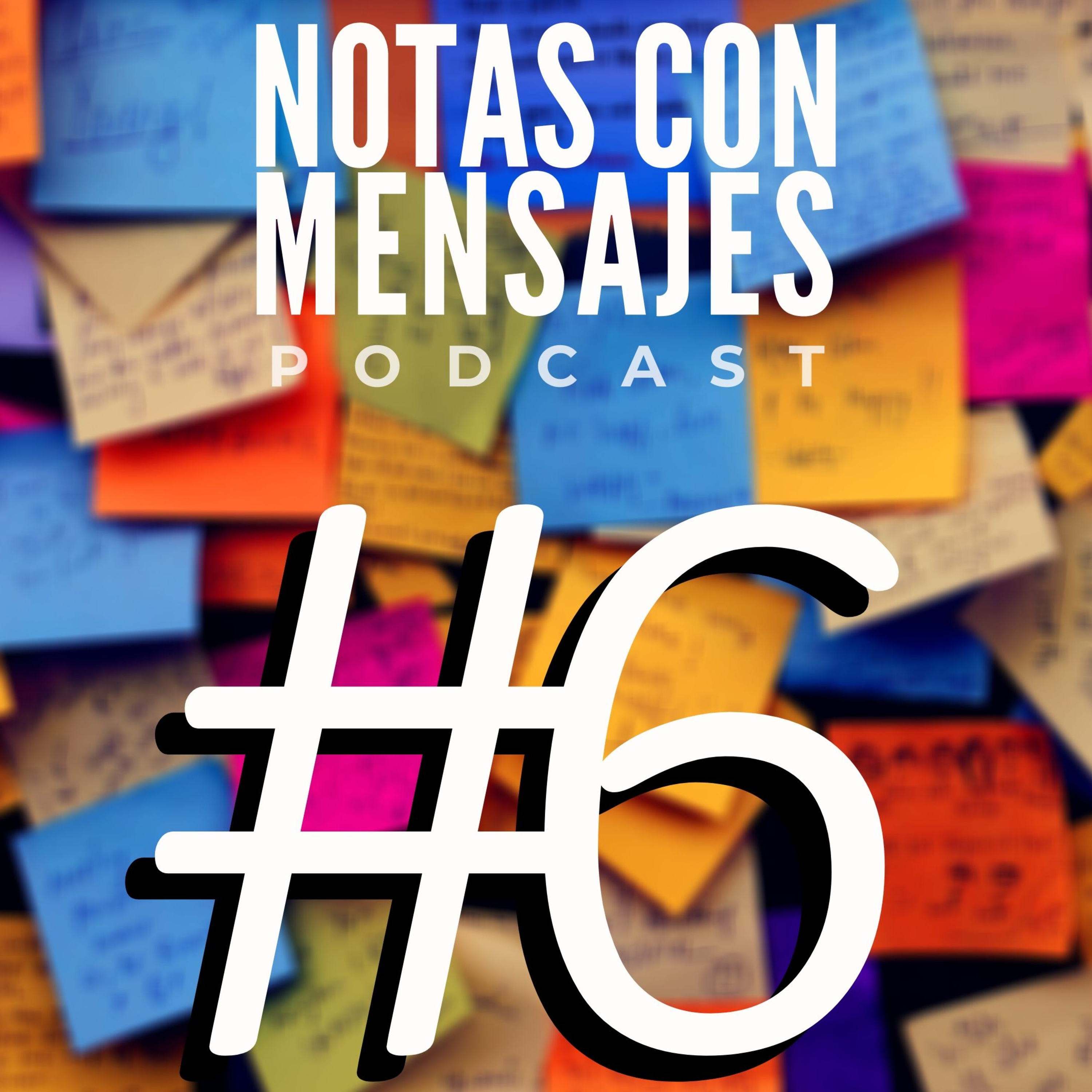 Notas Con Mensajes Podcast