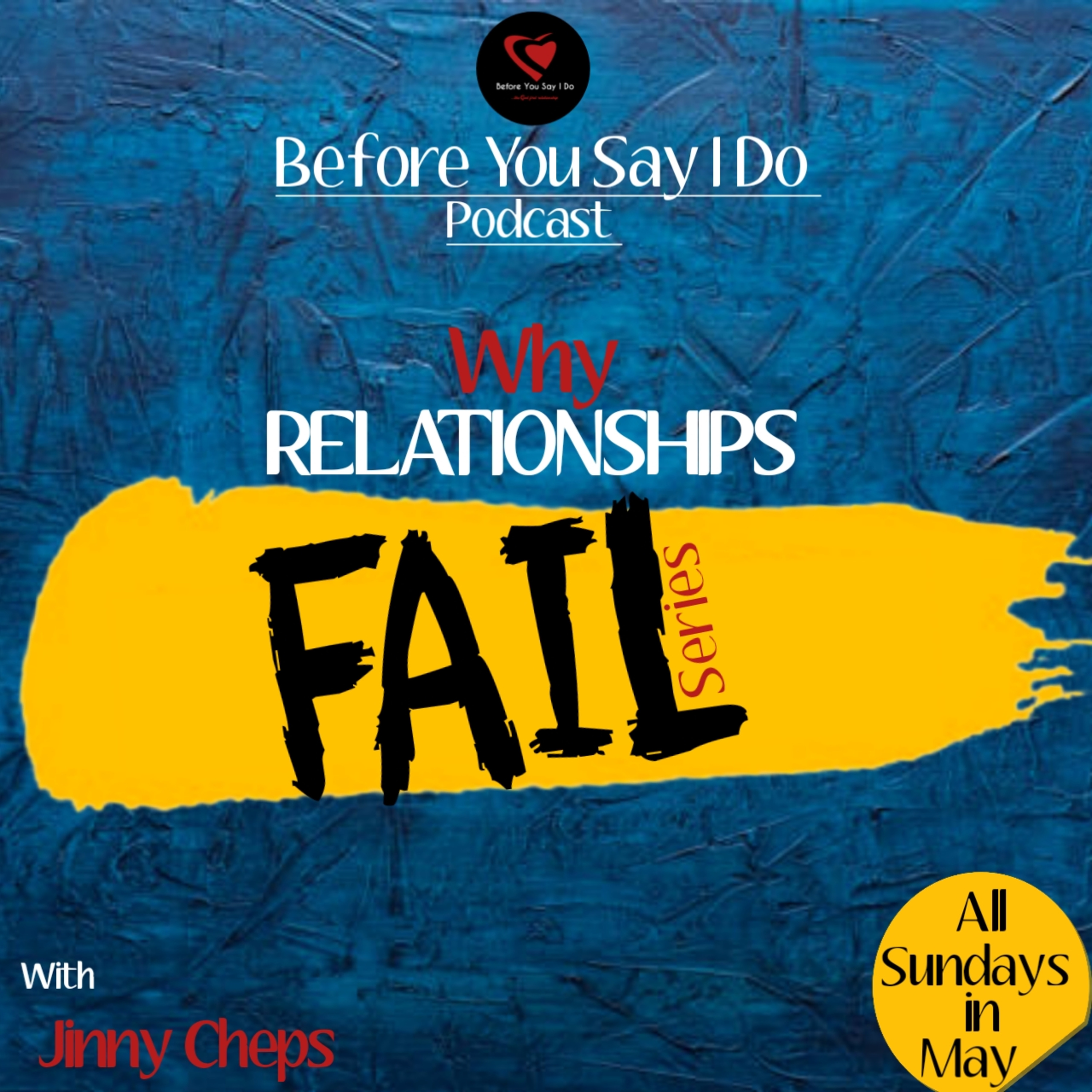 Why Relationships Fail(pt1) episode artwork