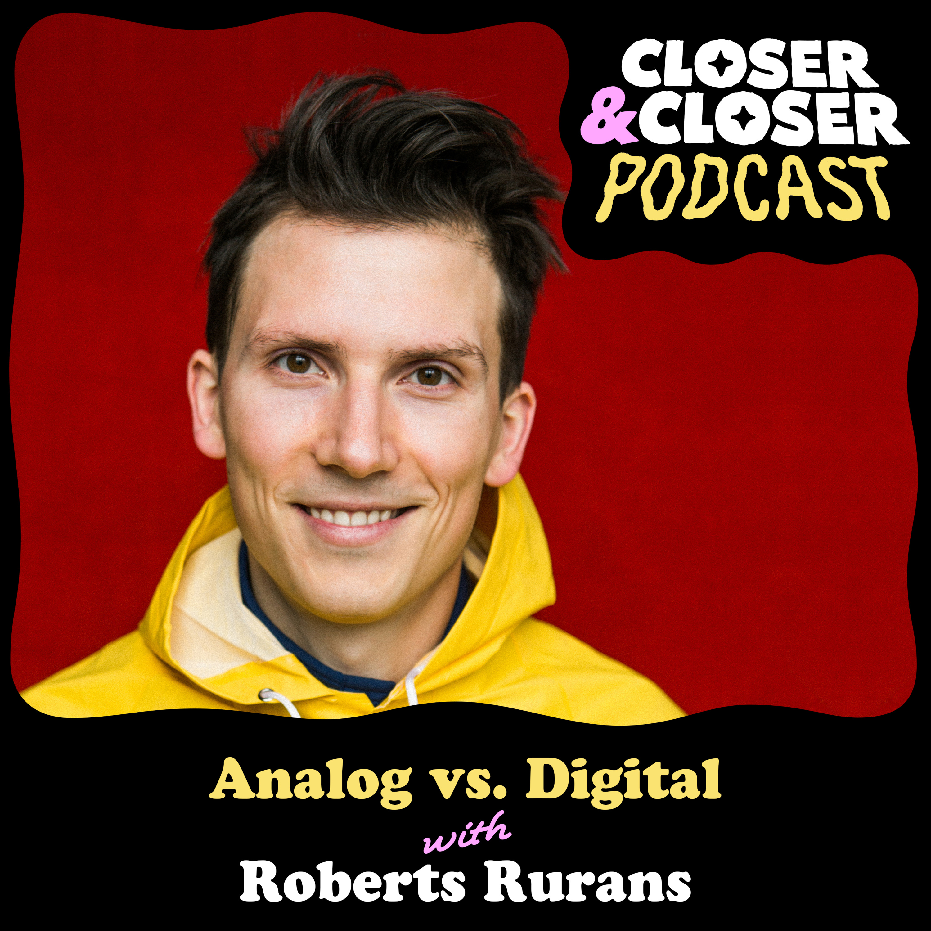 Closer&Closer Podcast