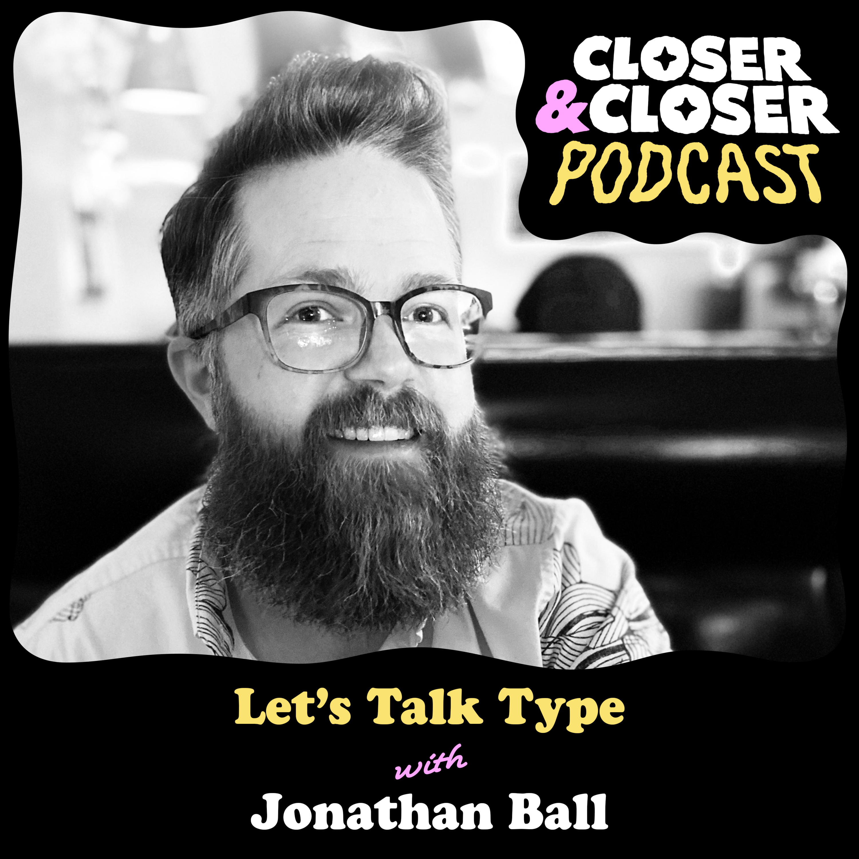 Closer&Closer Podcast