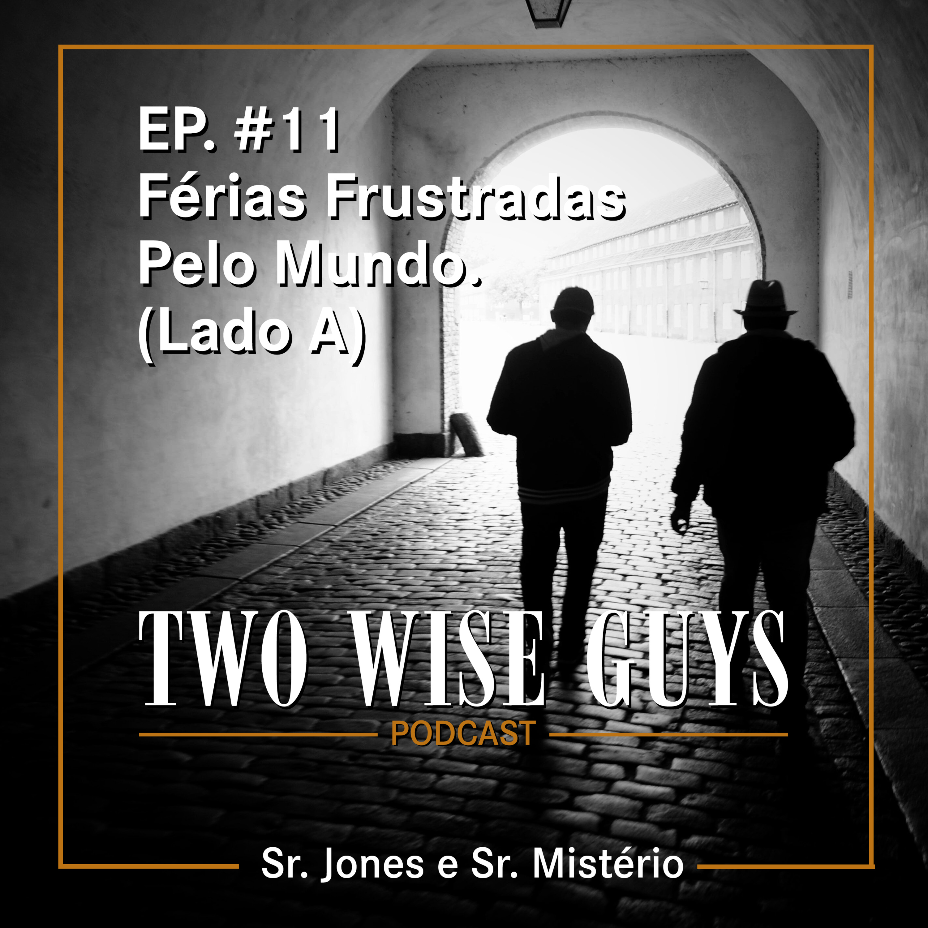 Two Wise Guys