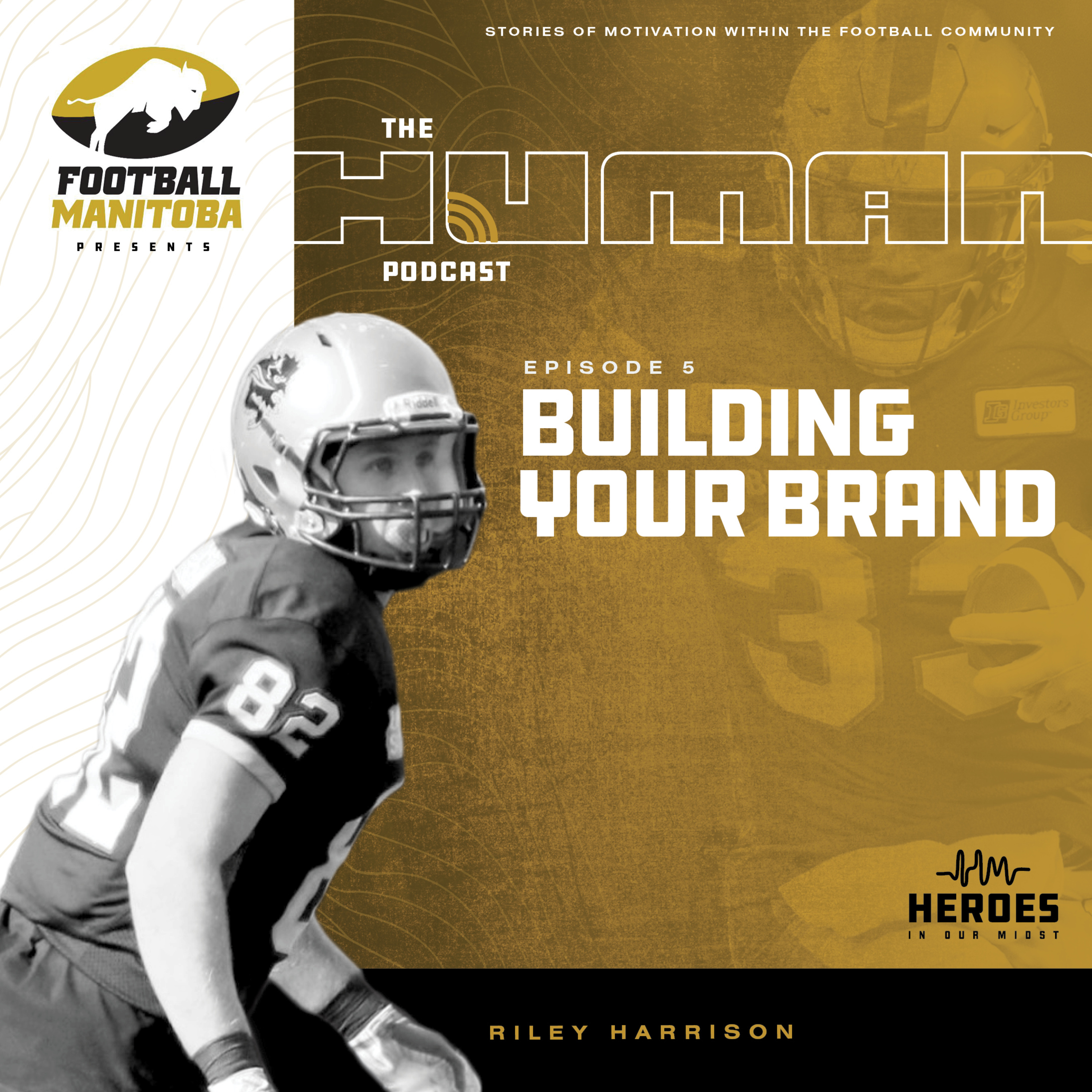 HUMAN series: Episode 5 Building Your Brand
