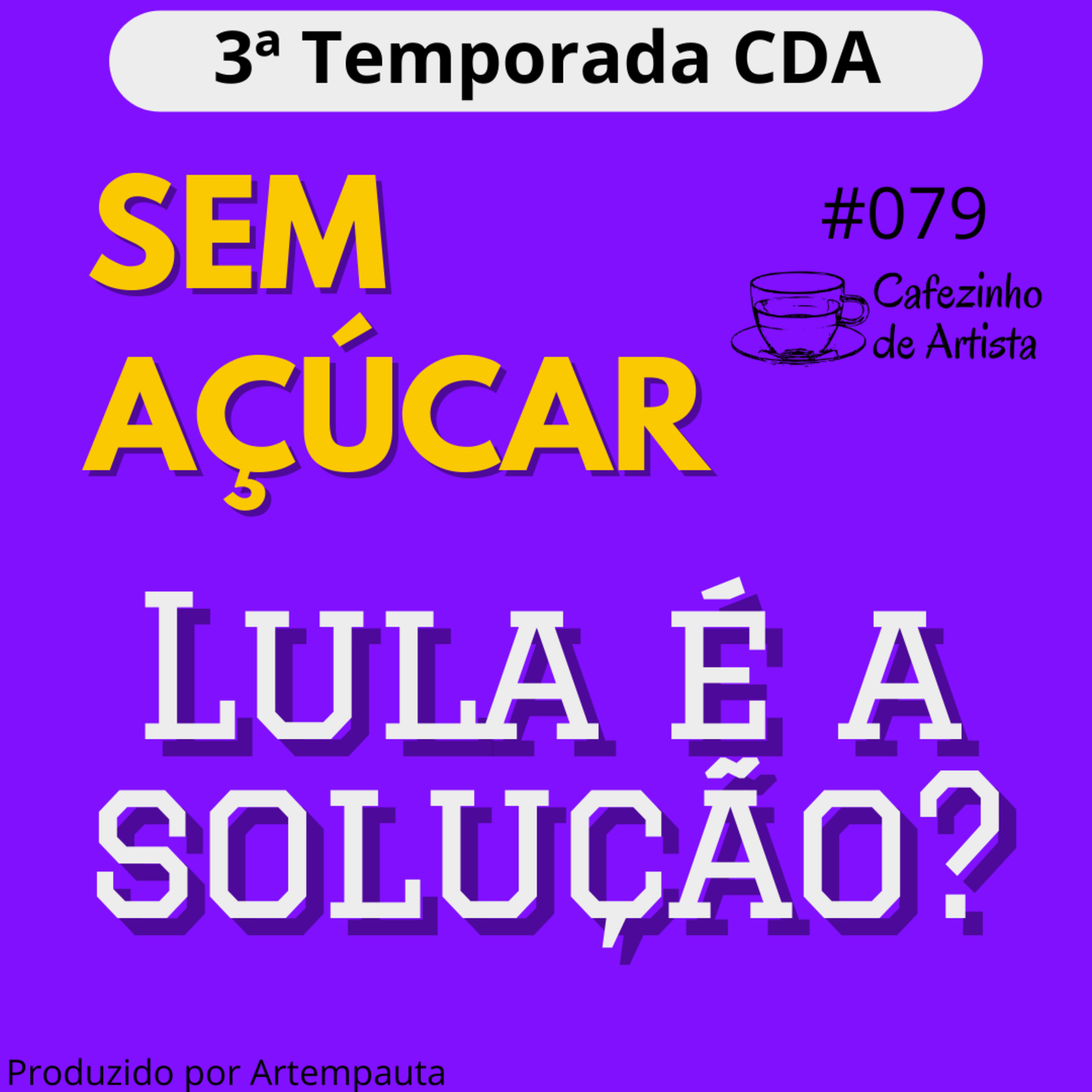 Cafezinho de Artista (CDA)