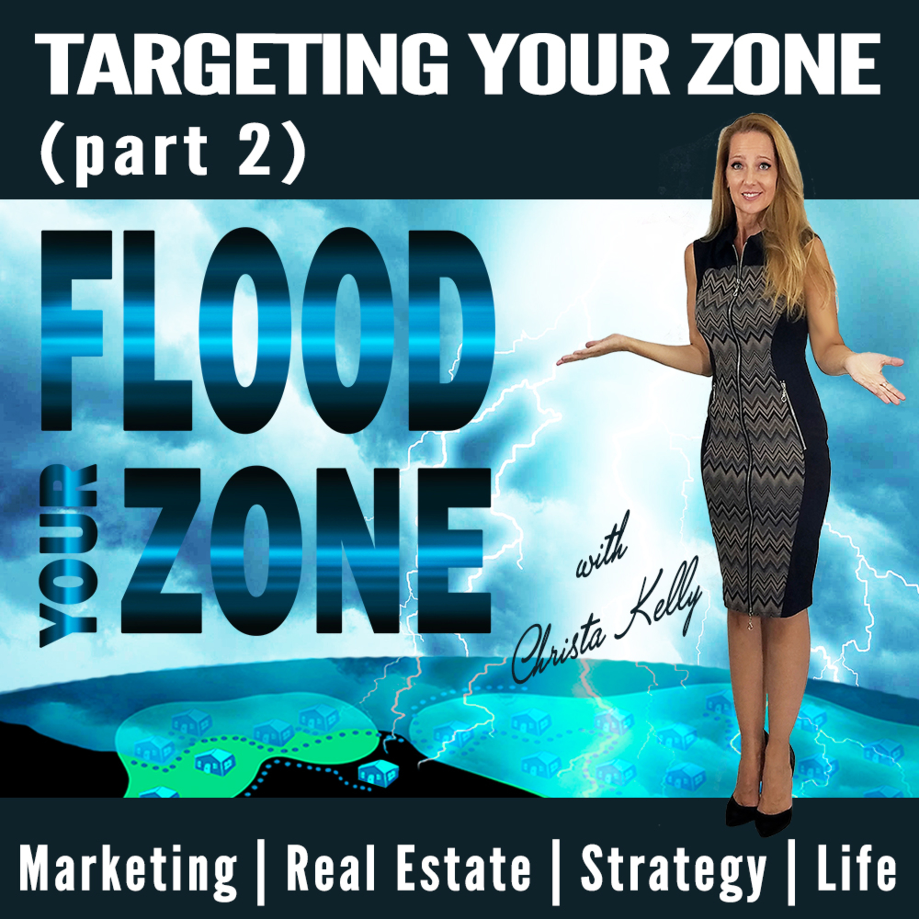 Your Zone (part 2): When You Target Everyone, You Target No One!