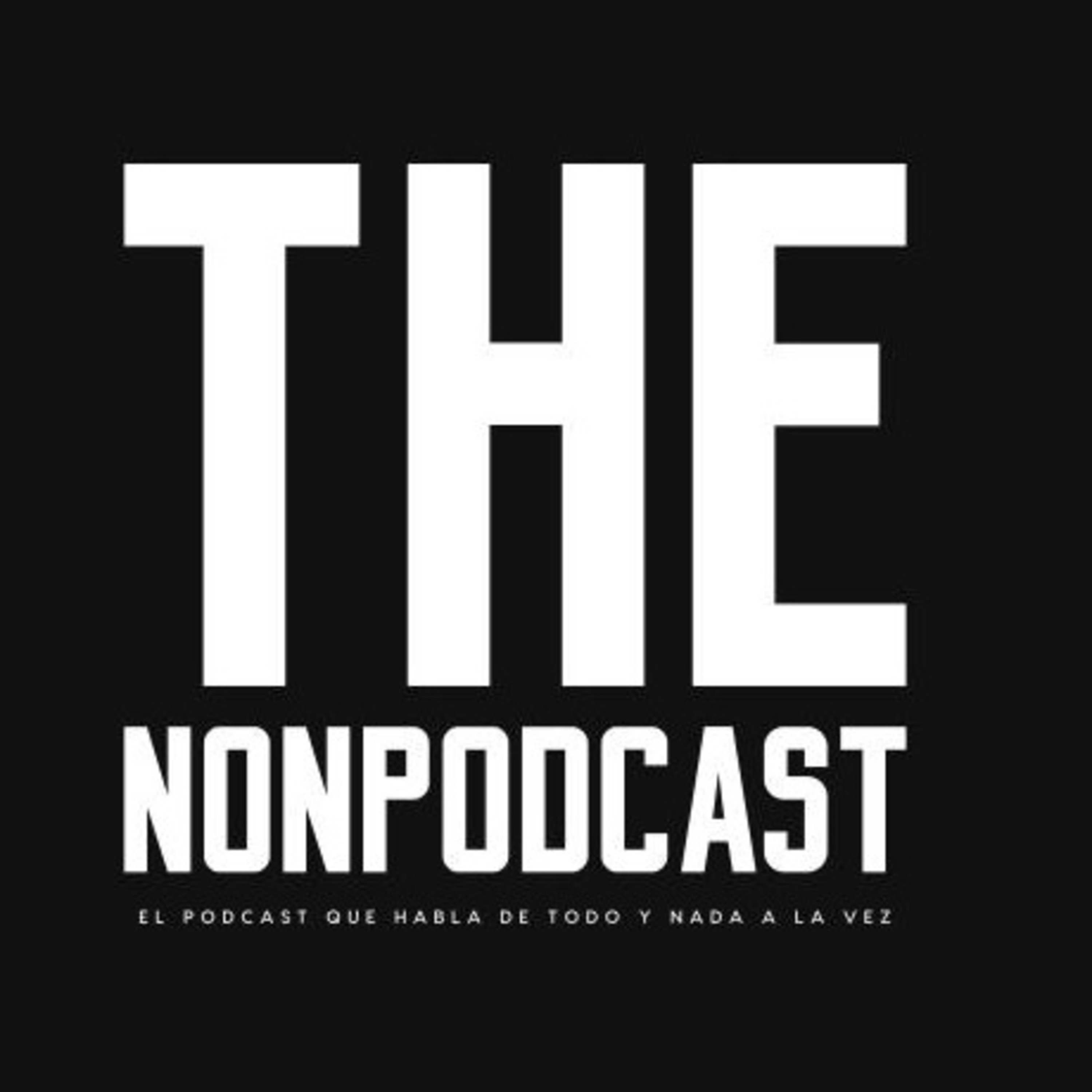 The Nonpodcast
