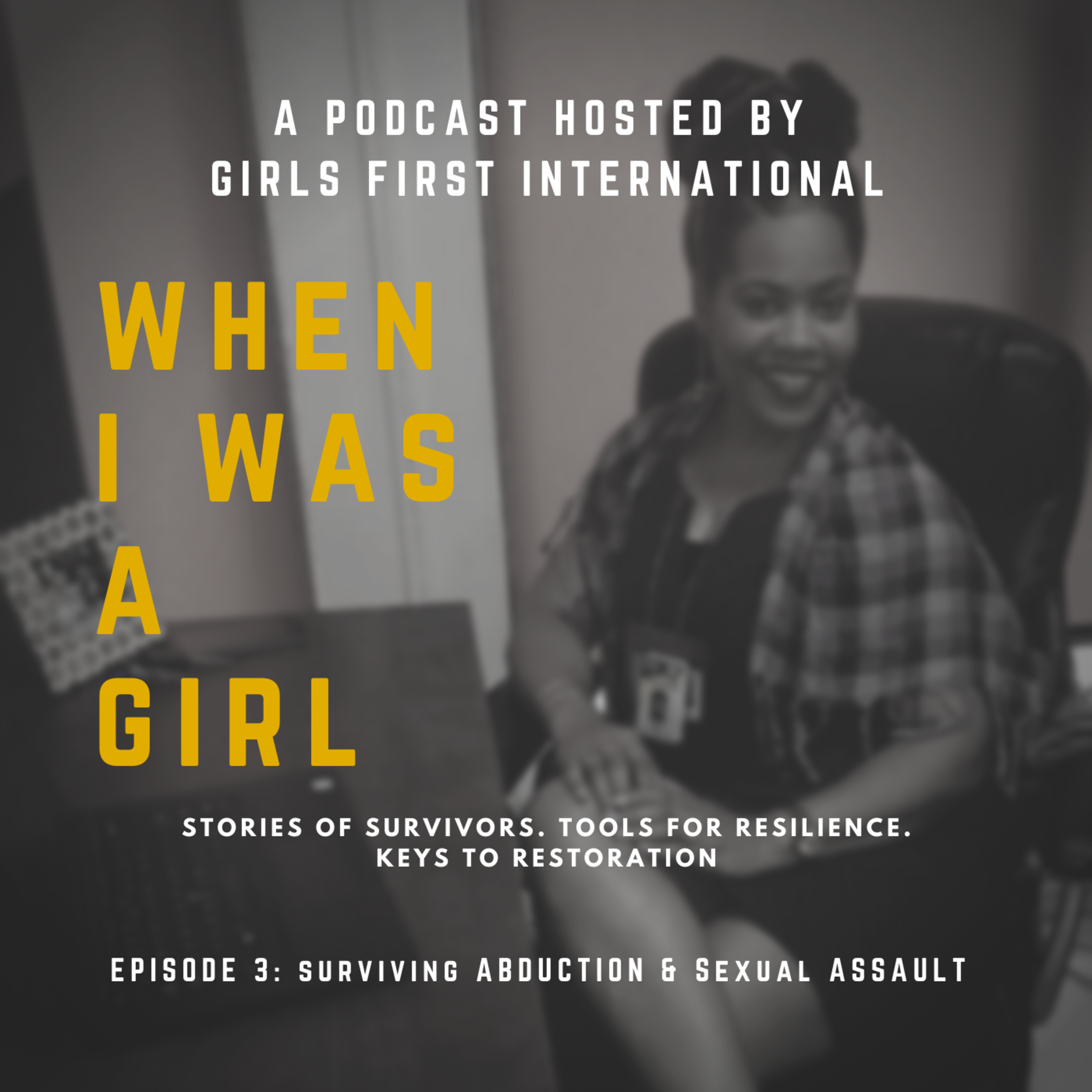 Surviving Abduction and Sexual Assault