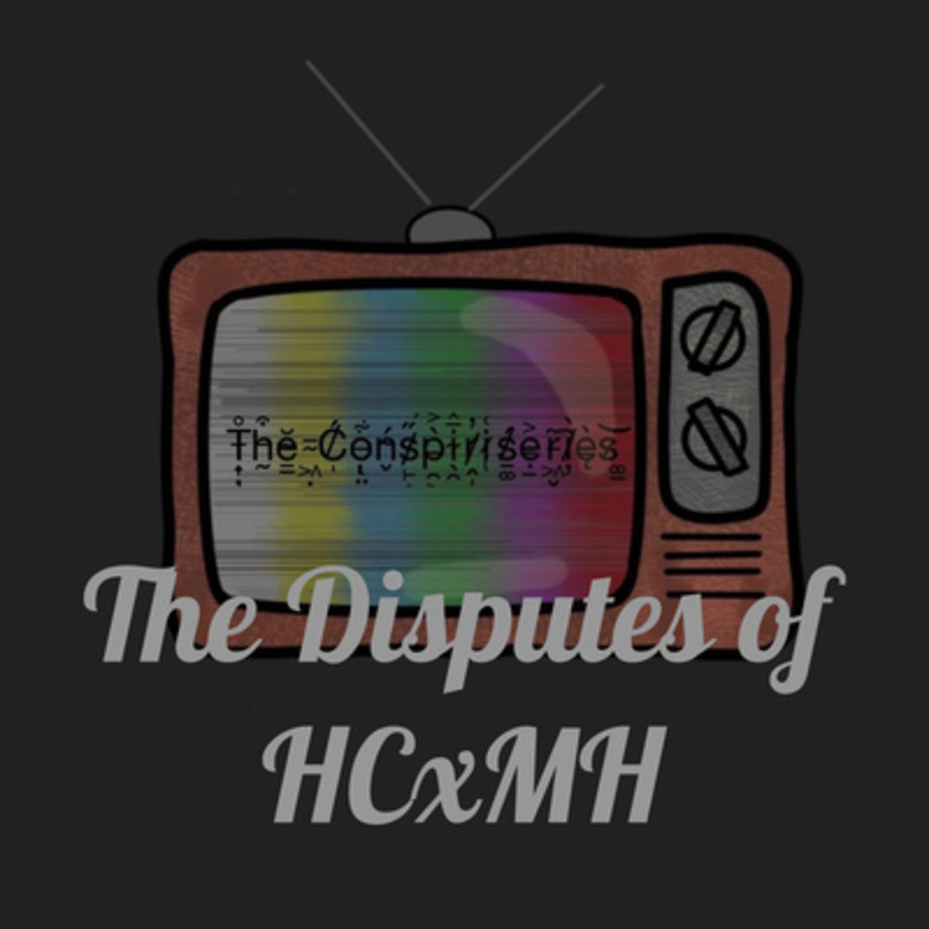 The Disputes of HCxMH