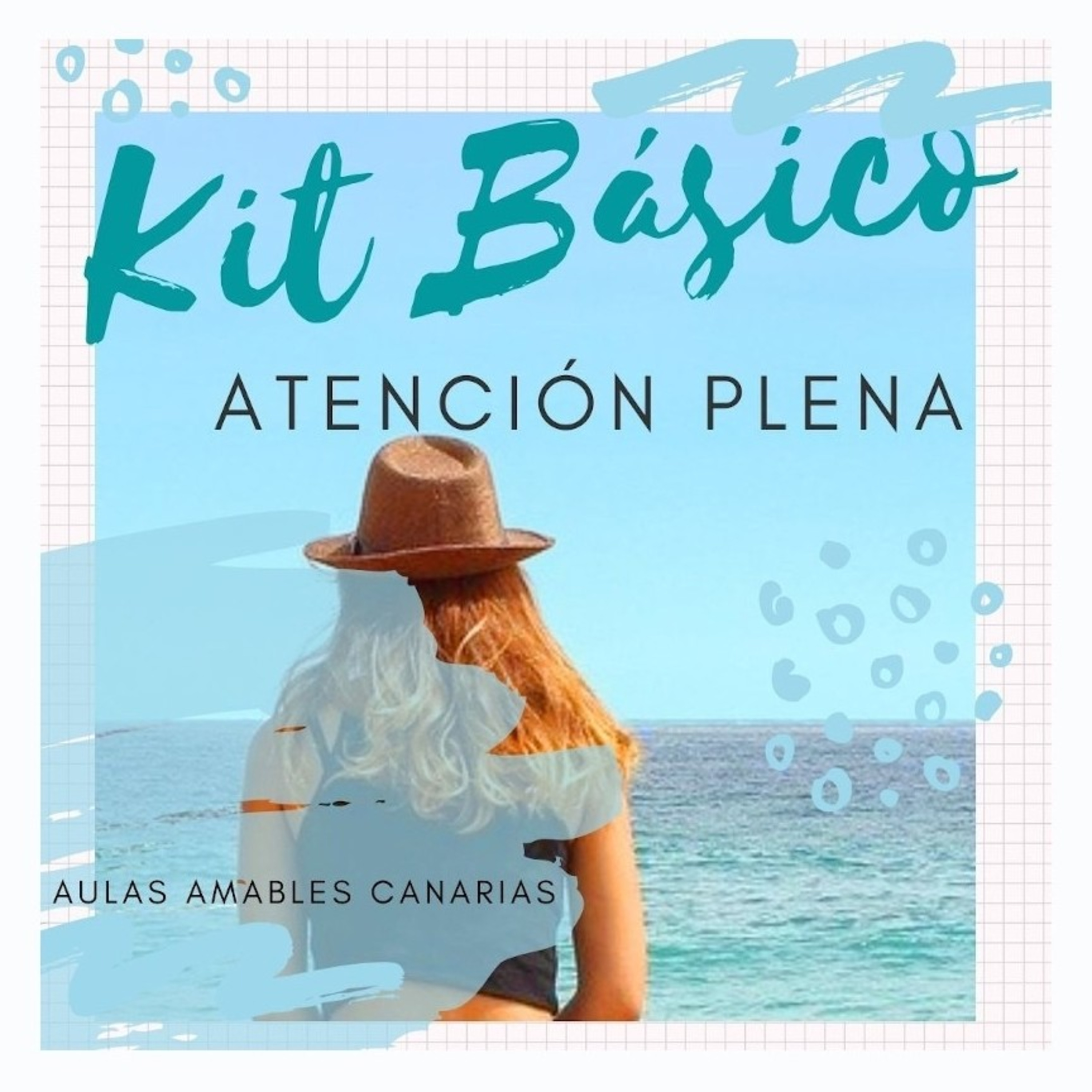 Kit Básico para la Atención Plena