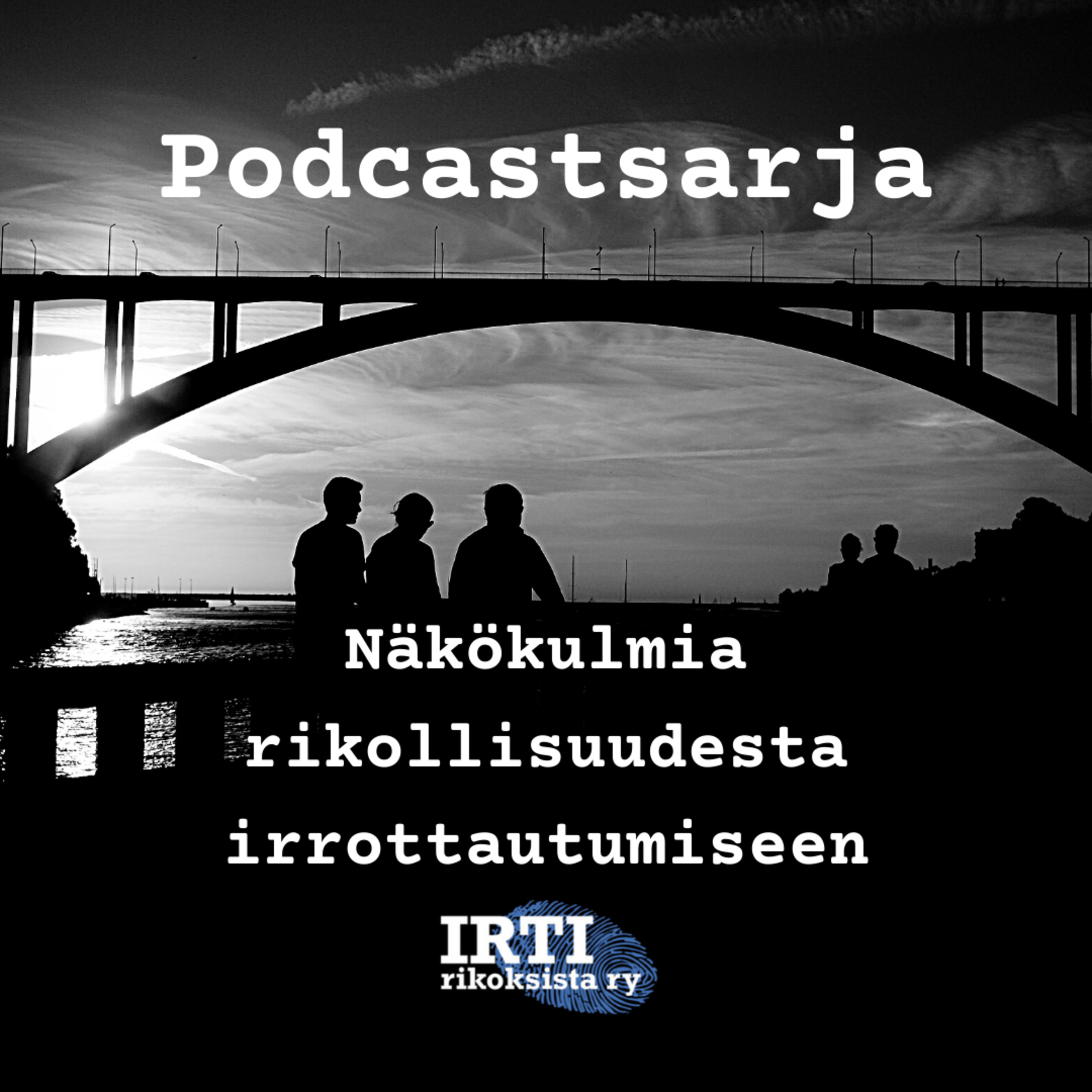 Rikollisuudesta irrottautuminen episode artwork