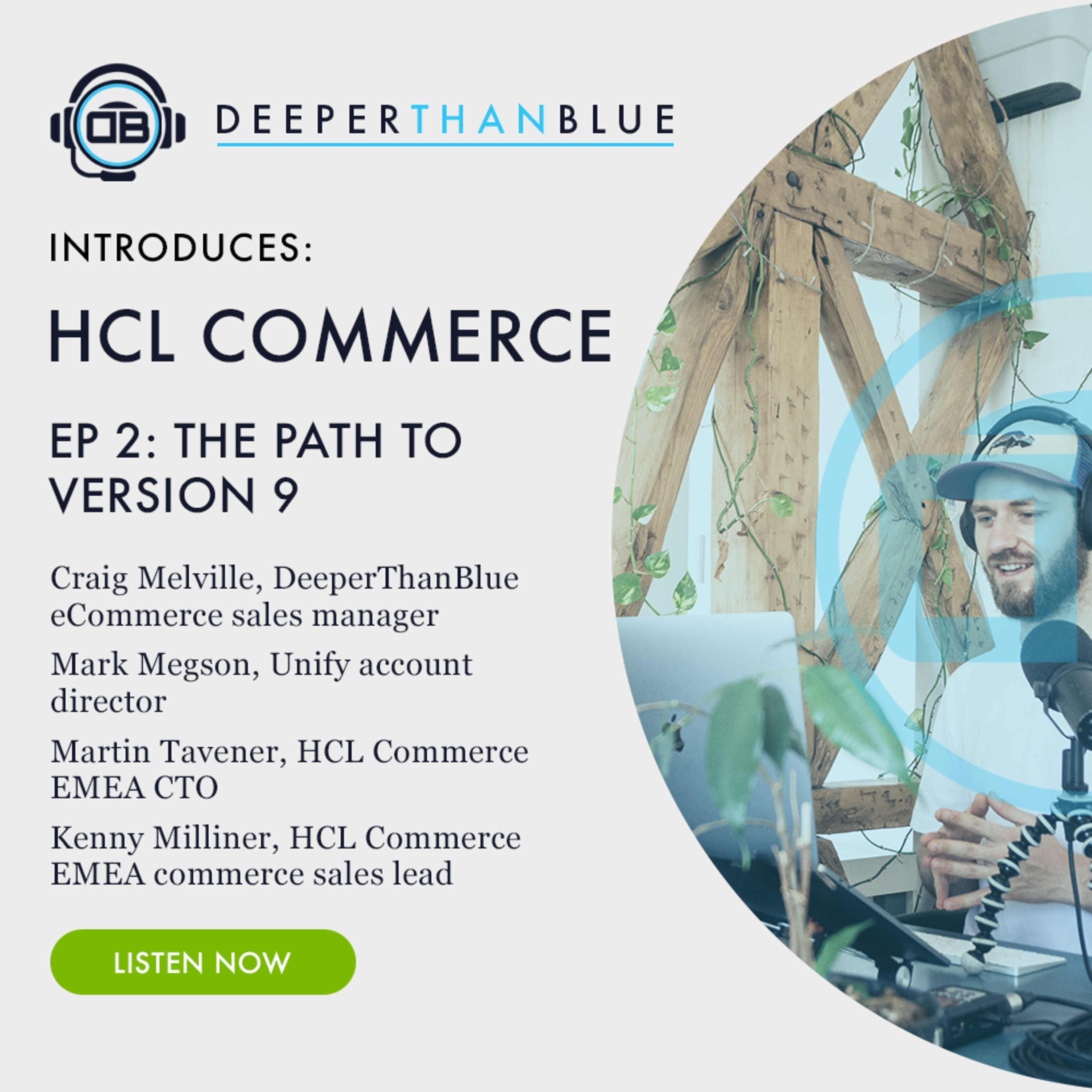DTB Introduces HCL Commerce: E02 Pt2 The path to V9 episode artwork