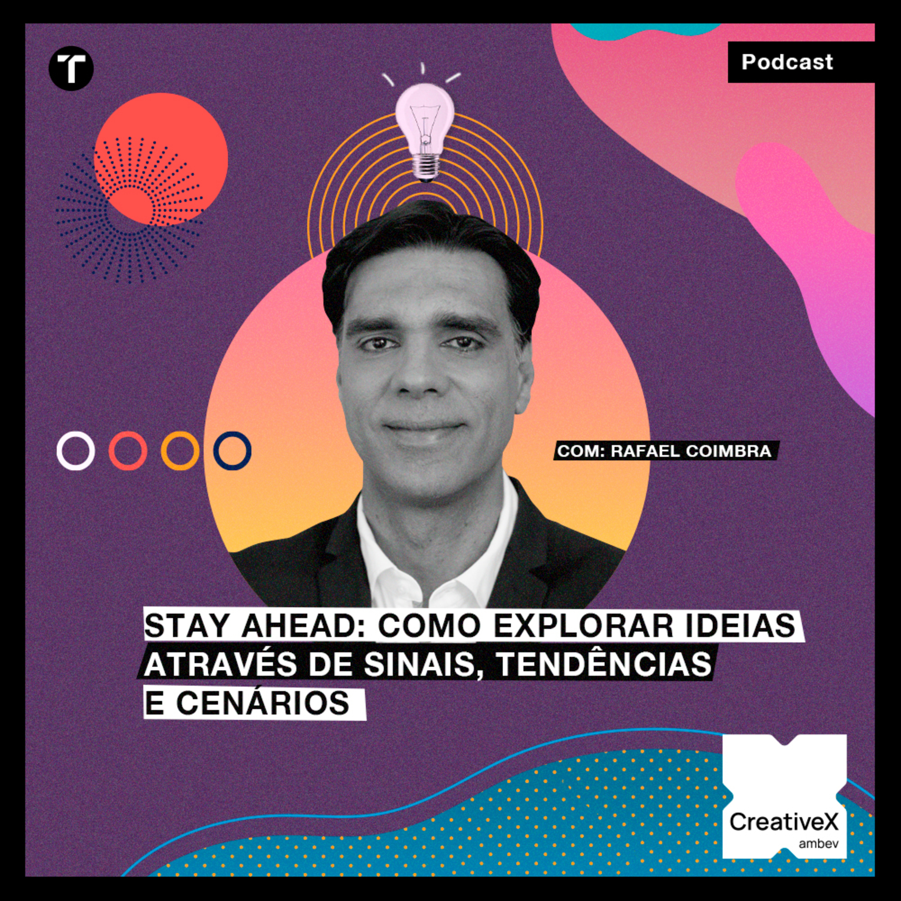 #CreativeX – Stay ahead: como explorar ideias através de sinais, tendências e cenários