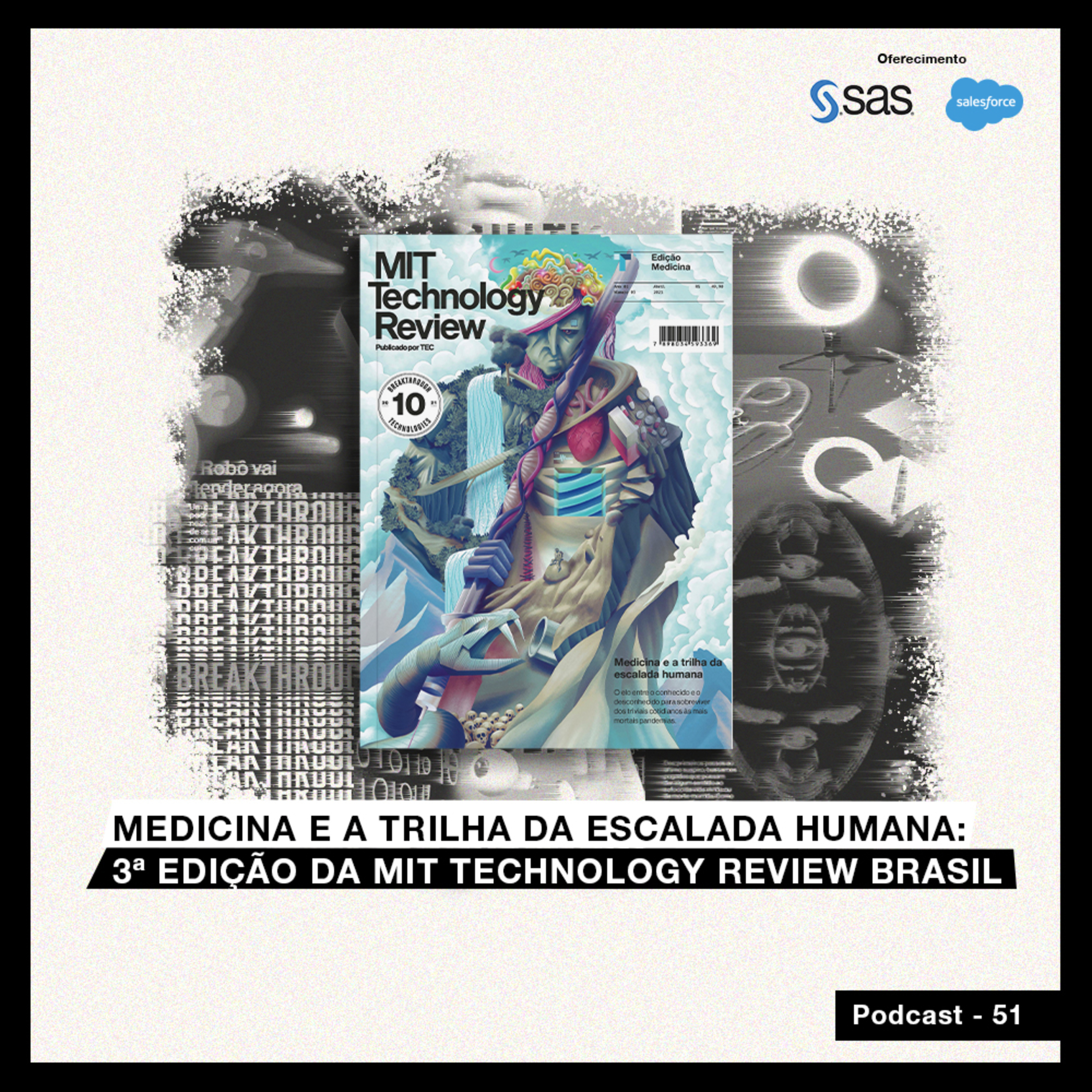 Medicina e a trilha da escalada humana - 3ª edição da MIT Technology Review Brasil