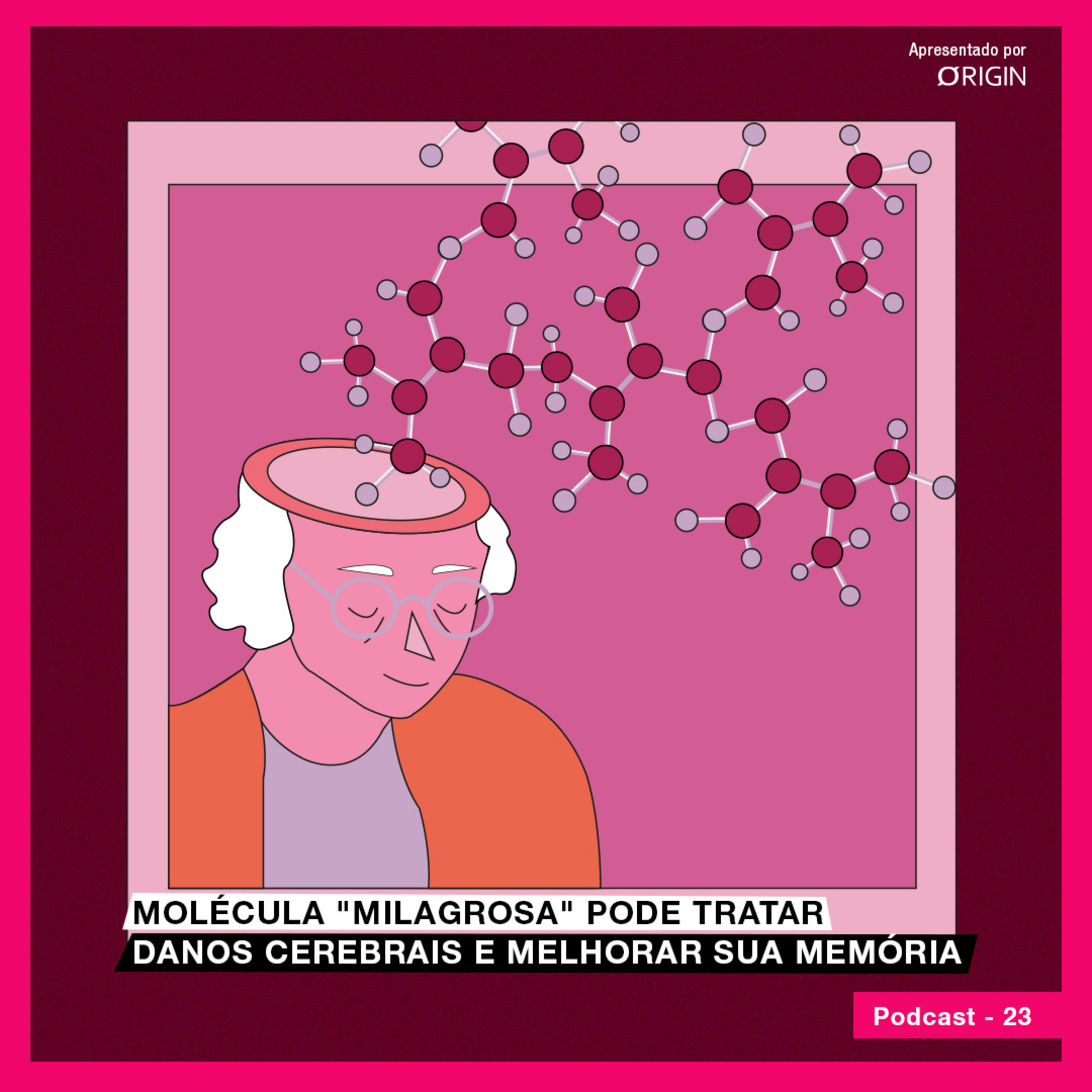 Molécula "milagrosa" pode tratar danos cerebrais e melhorar sua memória