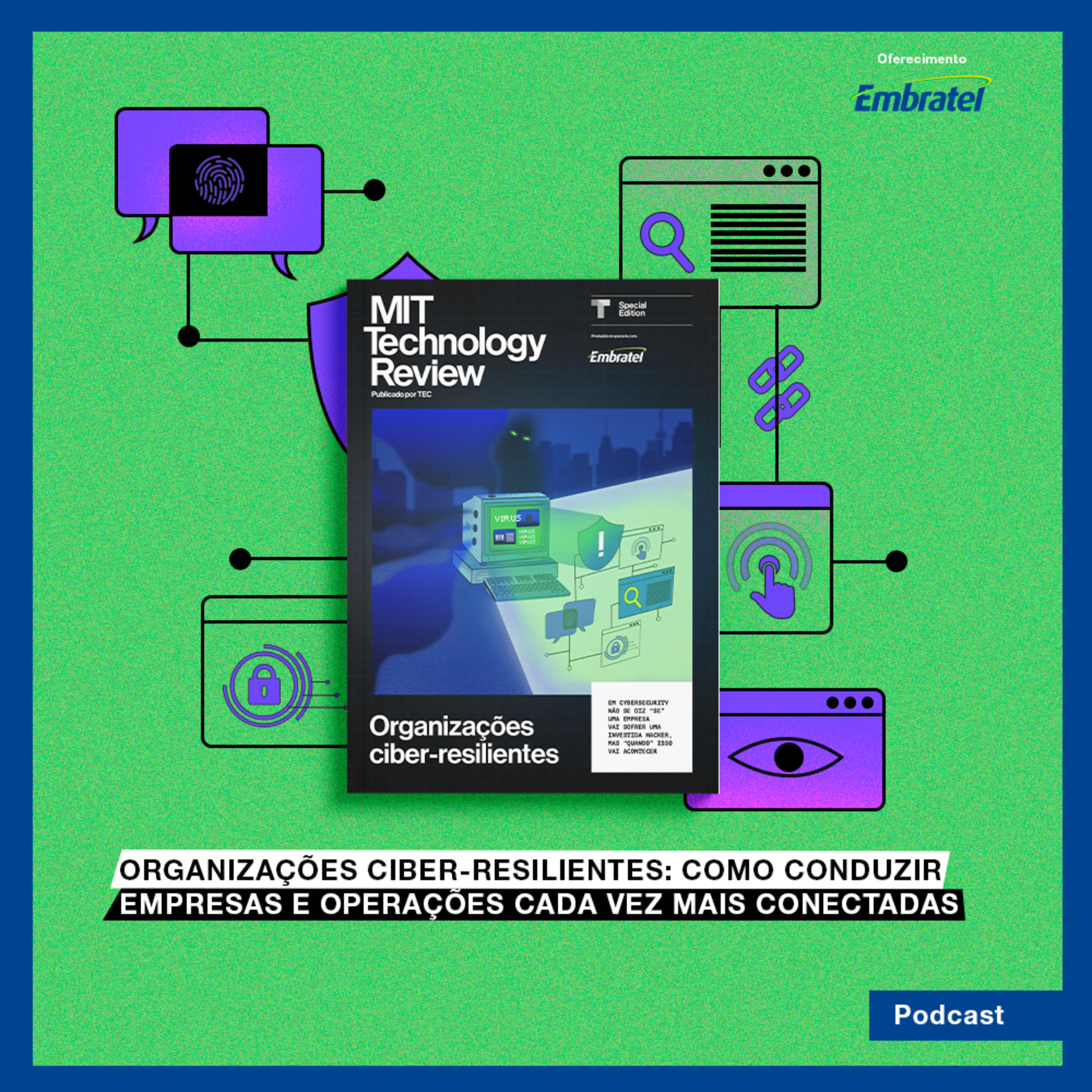 Organizações ciber-resilientes: como conduzir empresas e operações cada vez mais conectadas