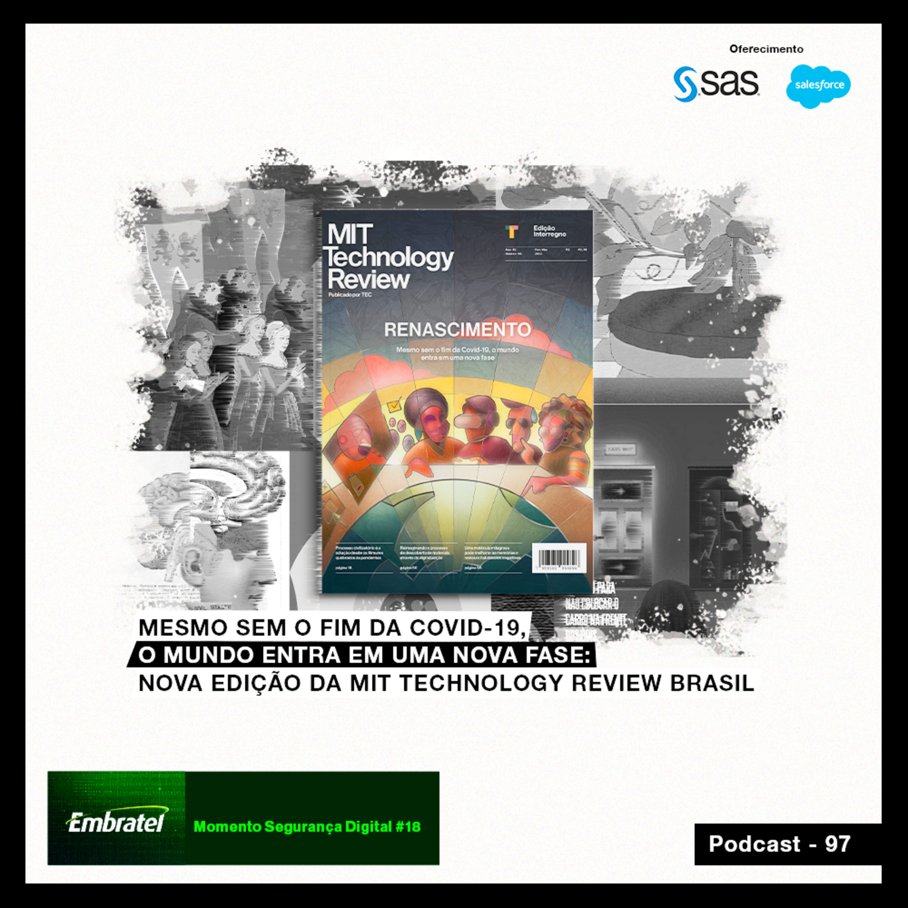 Mesmo sem o fim da Covid-19, o mundo entra em uma nova fase: nova edição da MIT Technology Review Brasil