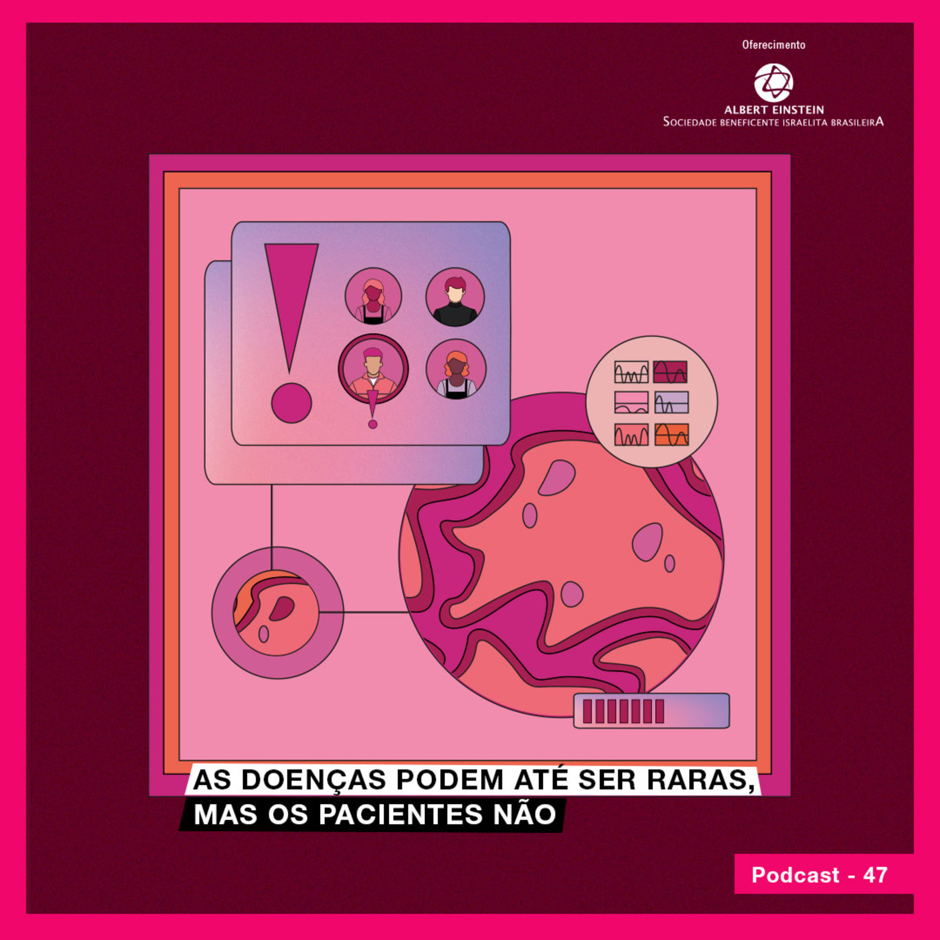 As doenças podem até ser raras, mas os pacientes não 