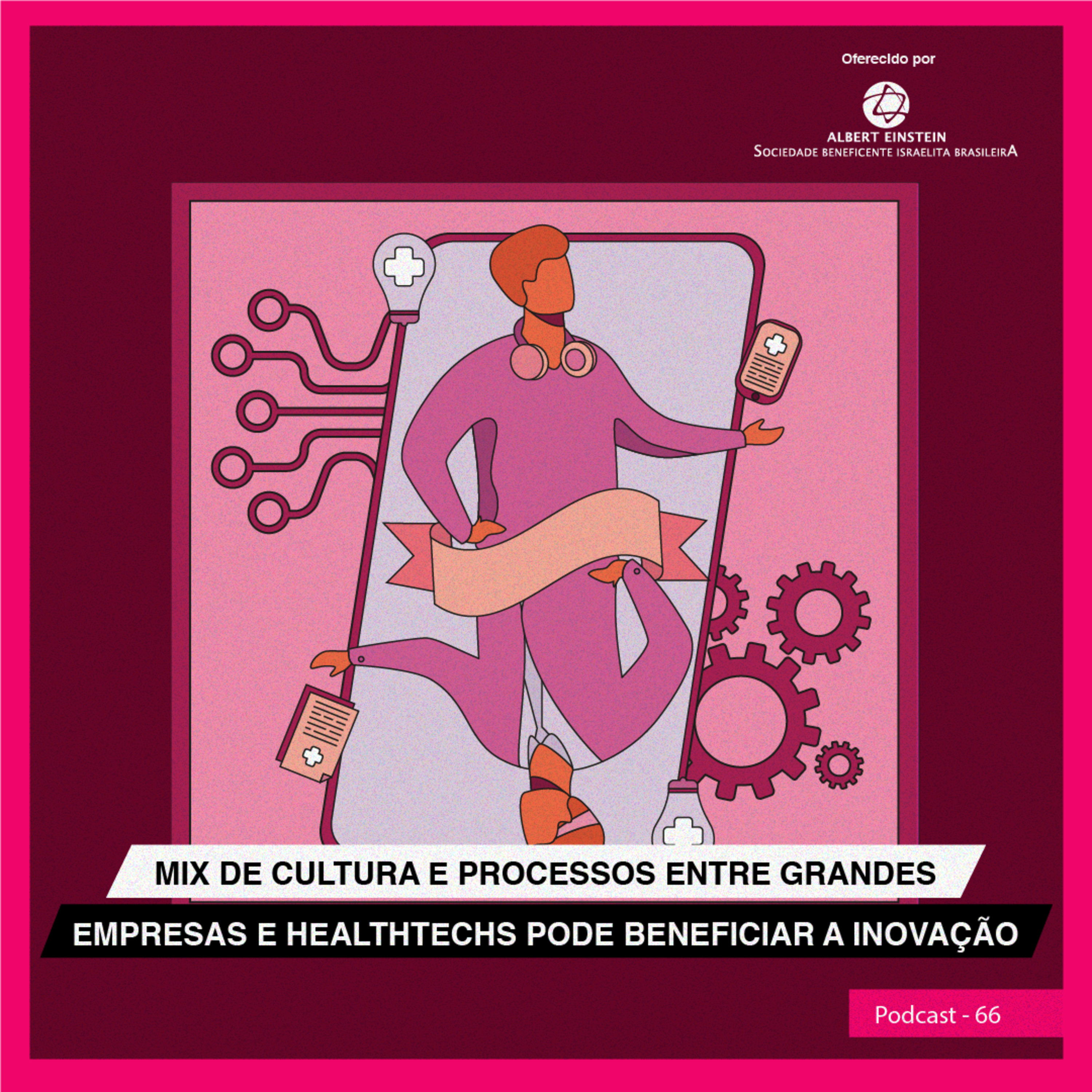 Mix de cultura e processos entre grandes empresas e healthtechs pode beneficiar a inovação.