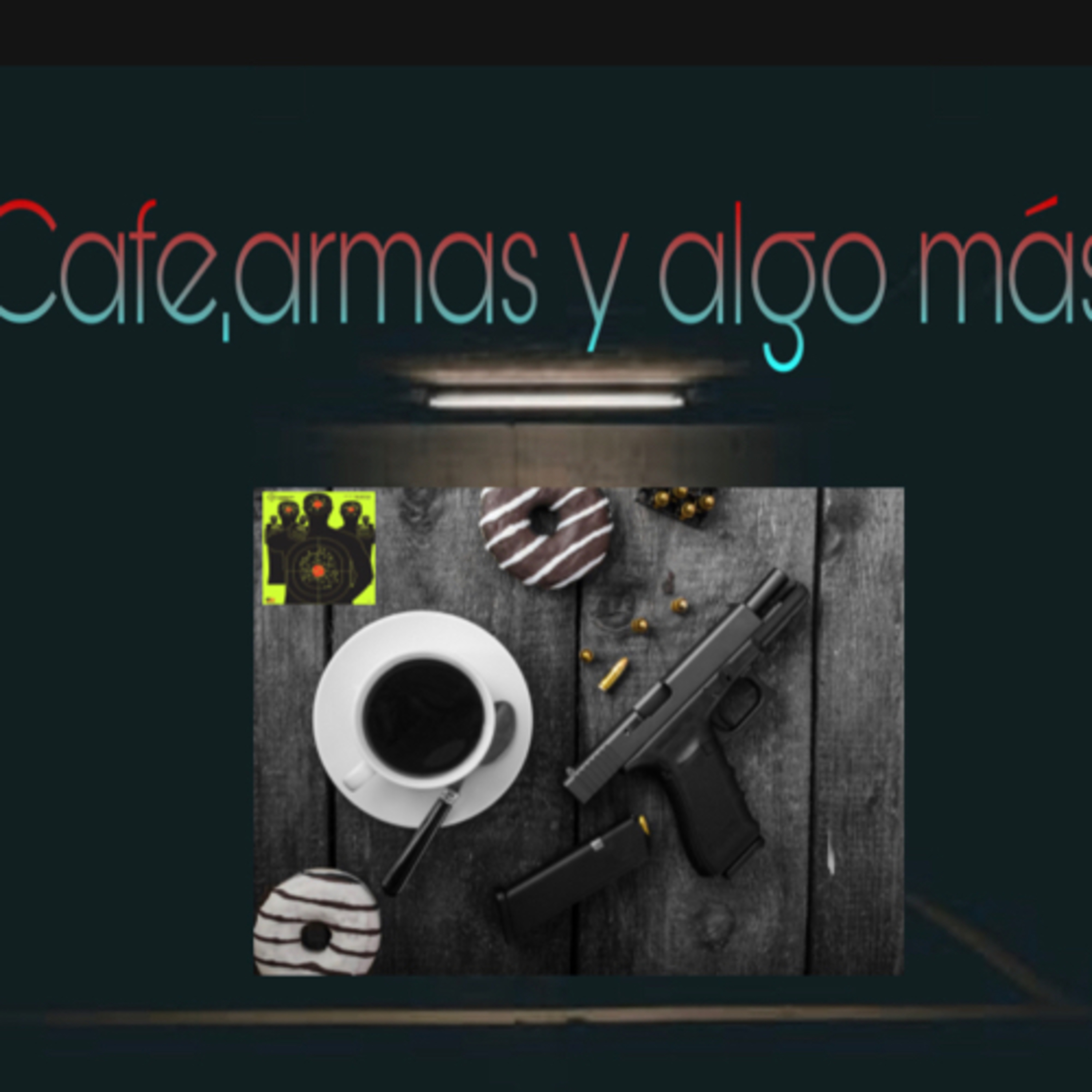 Cafe, armas y algo mas