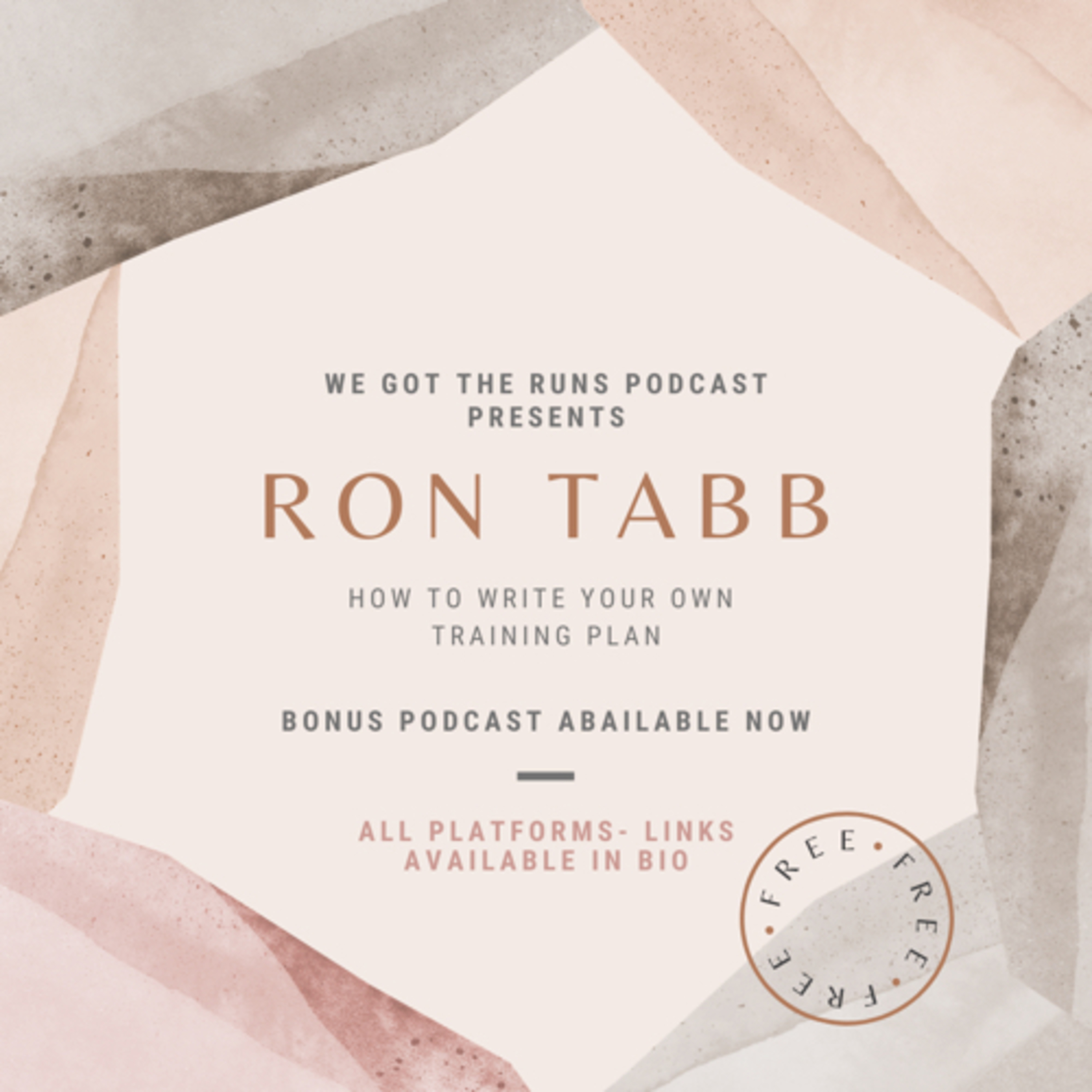 BONUS EPISODE - How to write a training plan with Coach Ron Tabb
