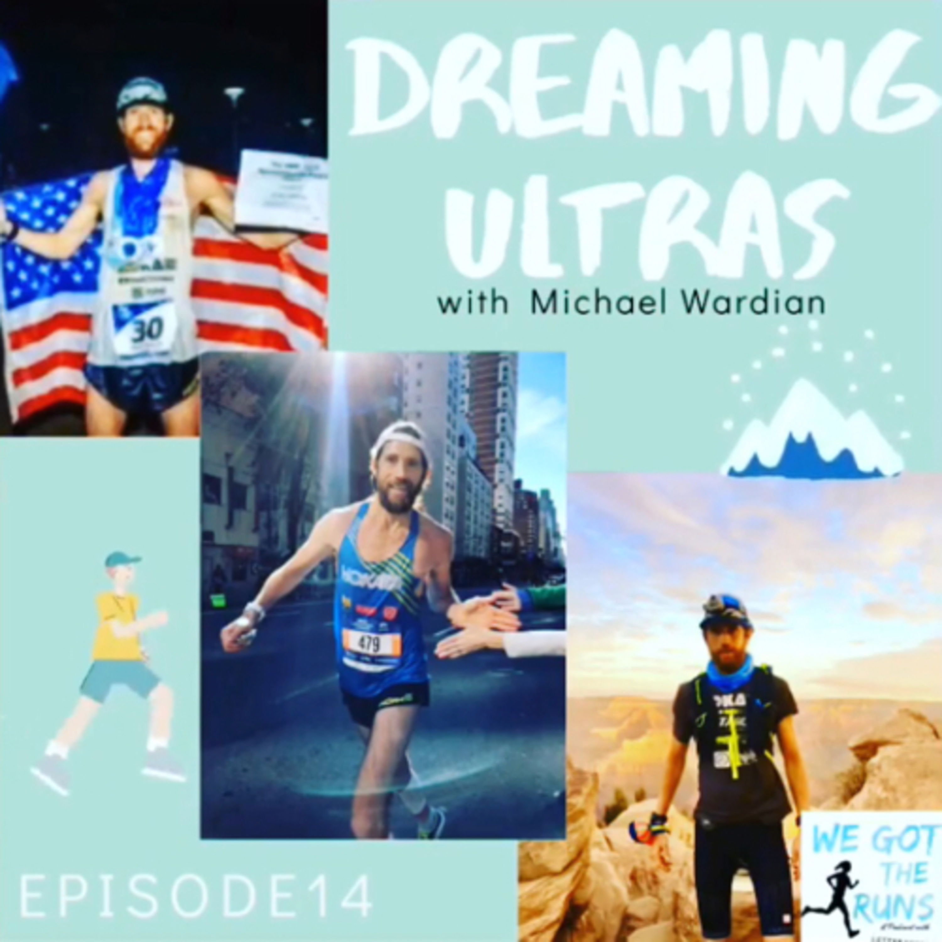 14. Dreaming Ultras with Michael Wardian