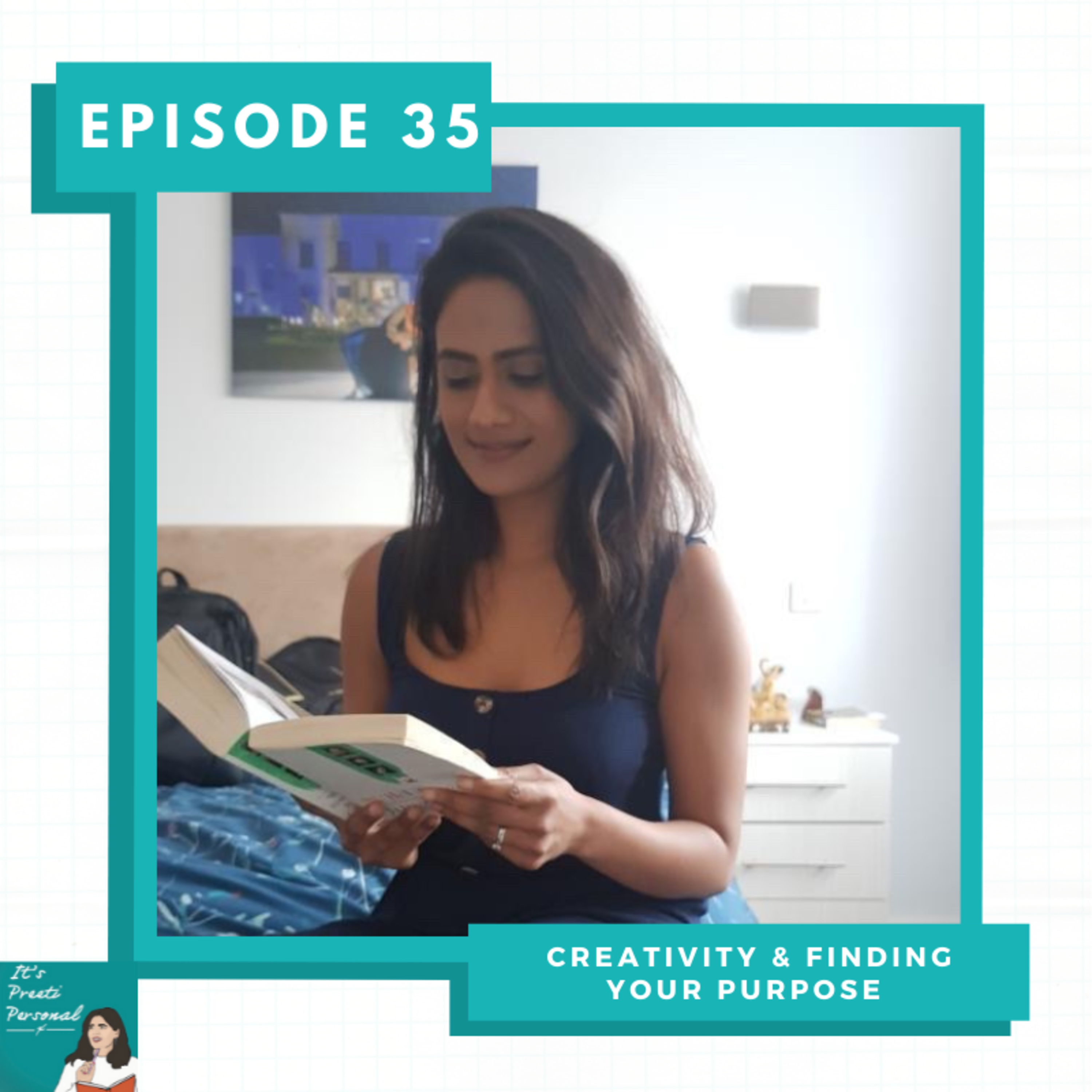 EP35: Creativity & Finding your Purpose (with Shivani) | South Asian, Self Expression & Journalling episode artwork