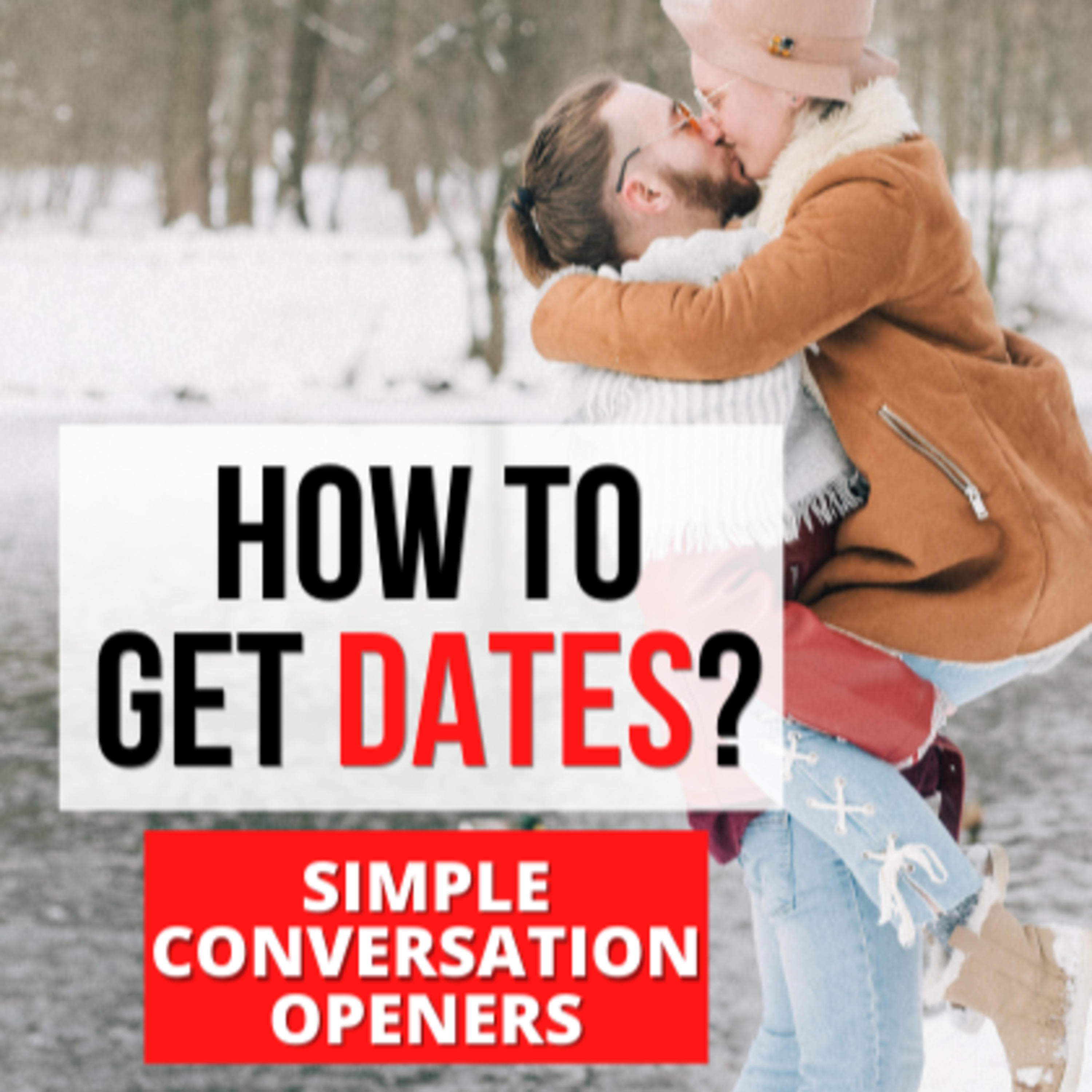 "Rejection Free" Conversation Openers to get dates NOW "Rejection Free" Conversation Openers to get dates NOW