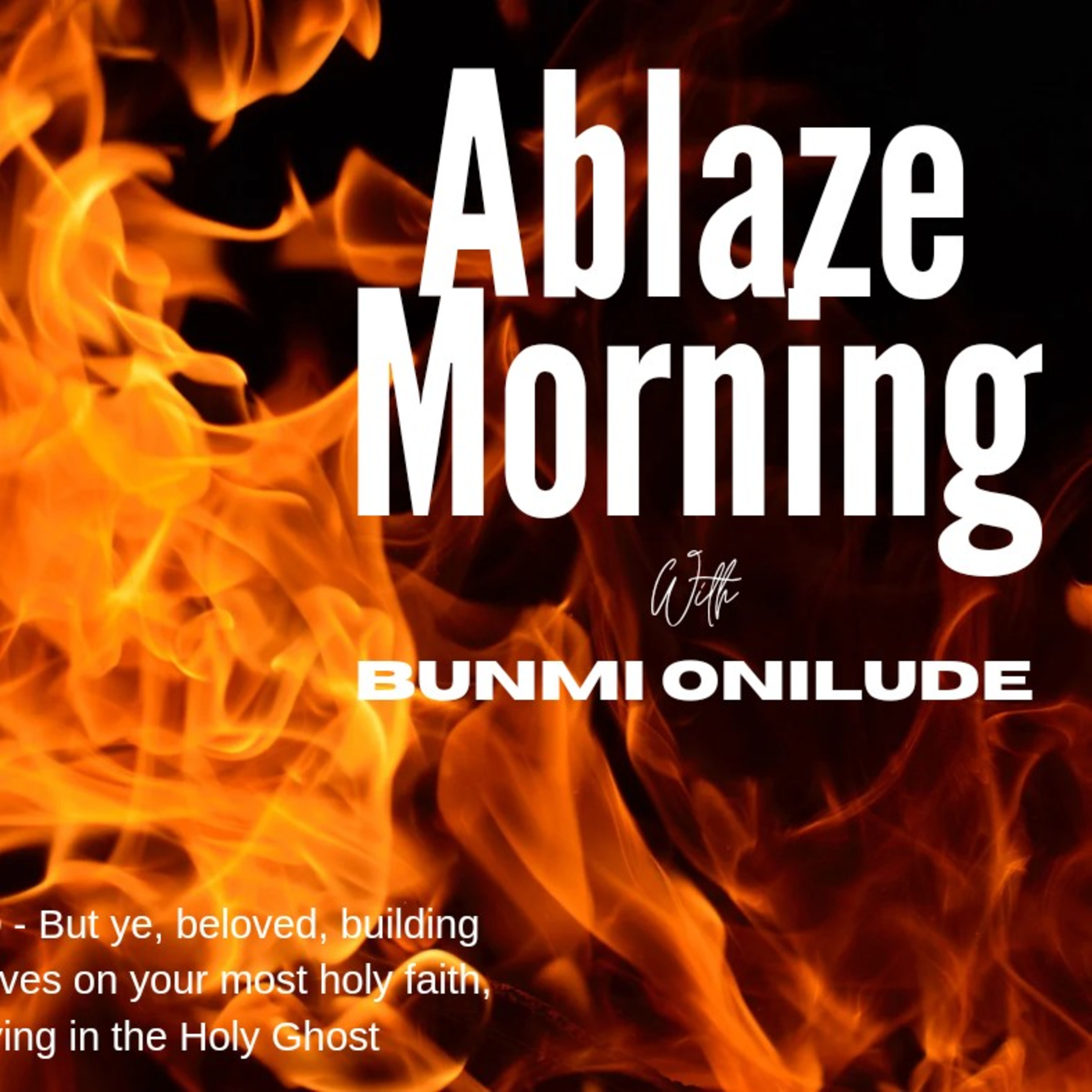 Ablaze Morning episode artwork