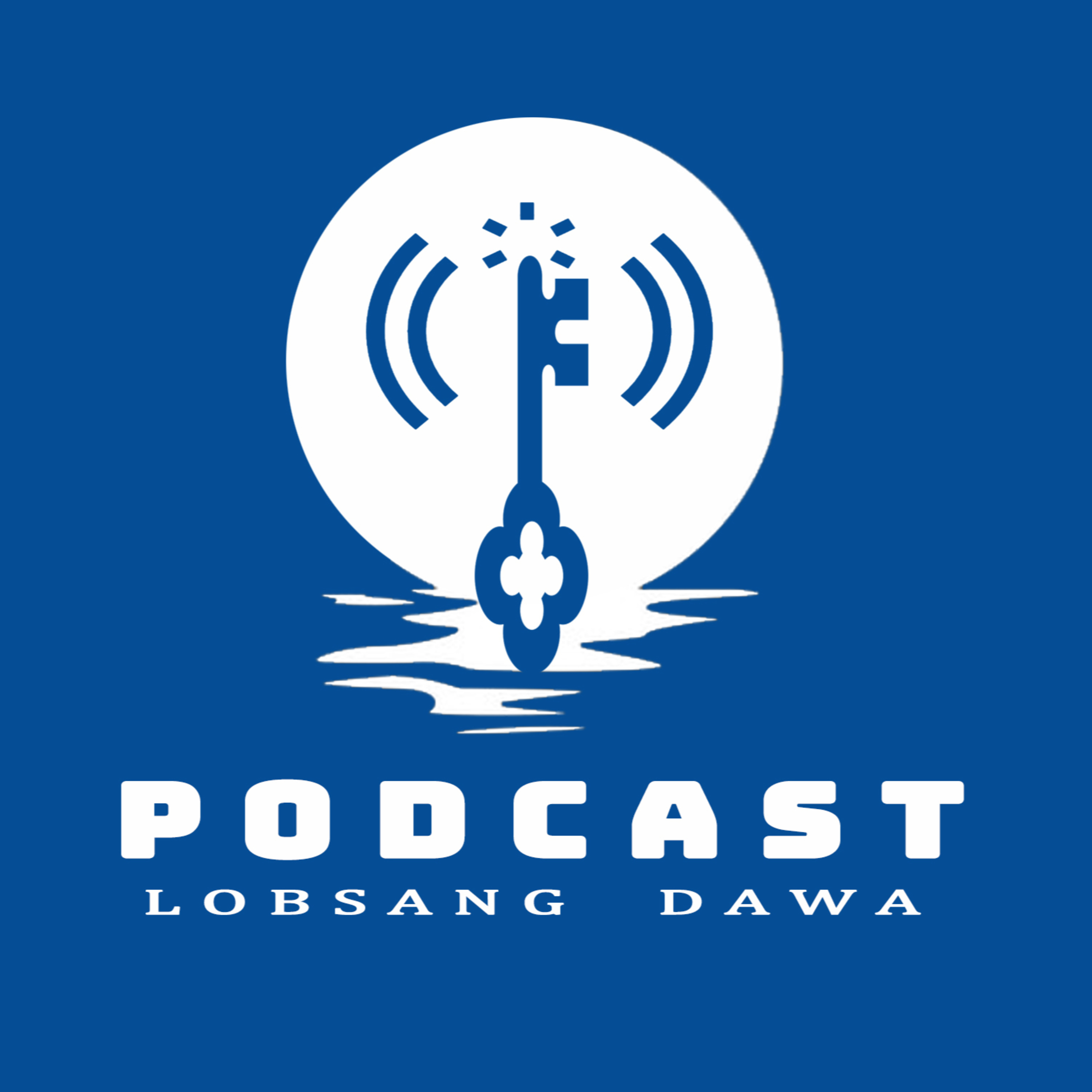 Lobsang Dawa Podcast