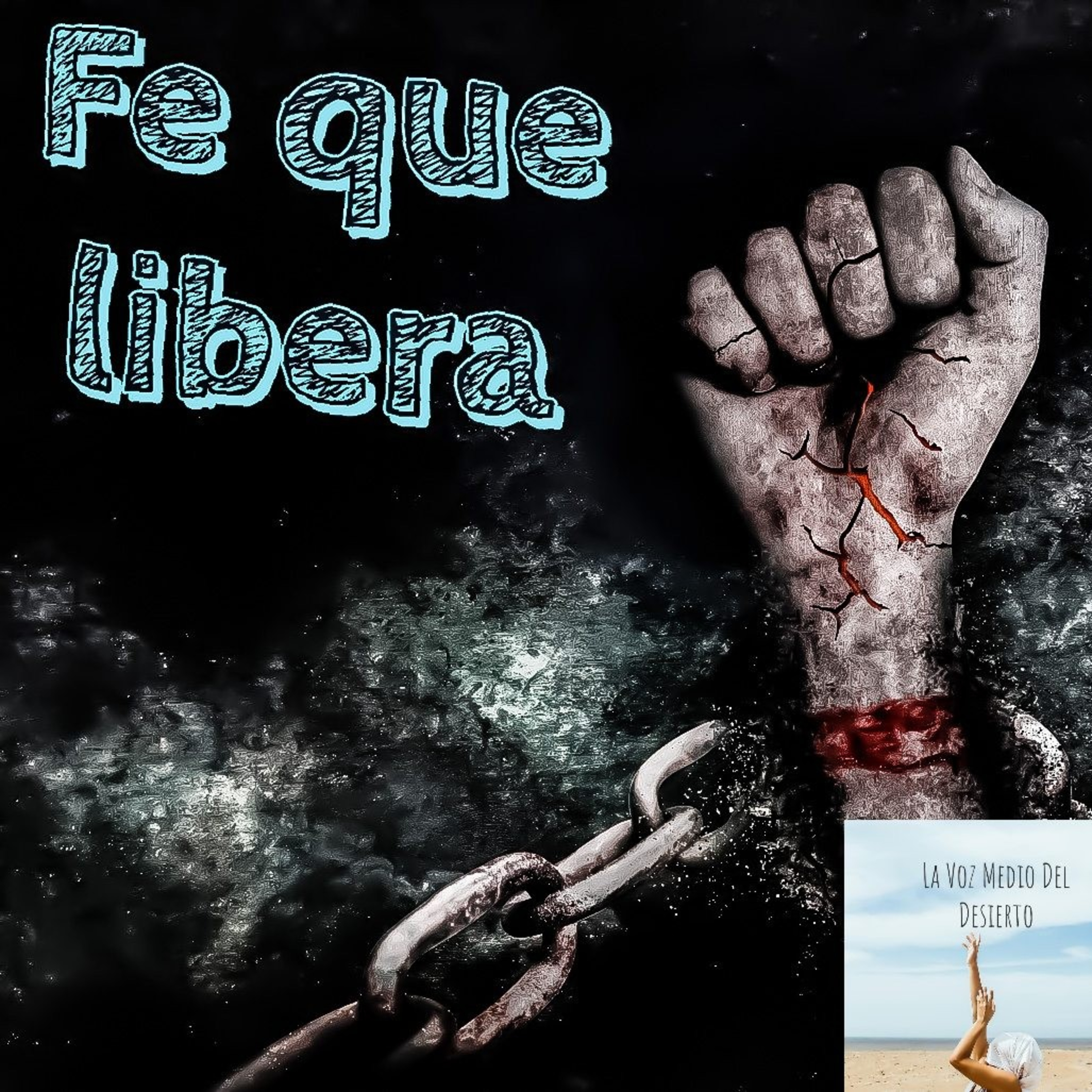 La Voz En Medio Del Desierto