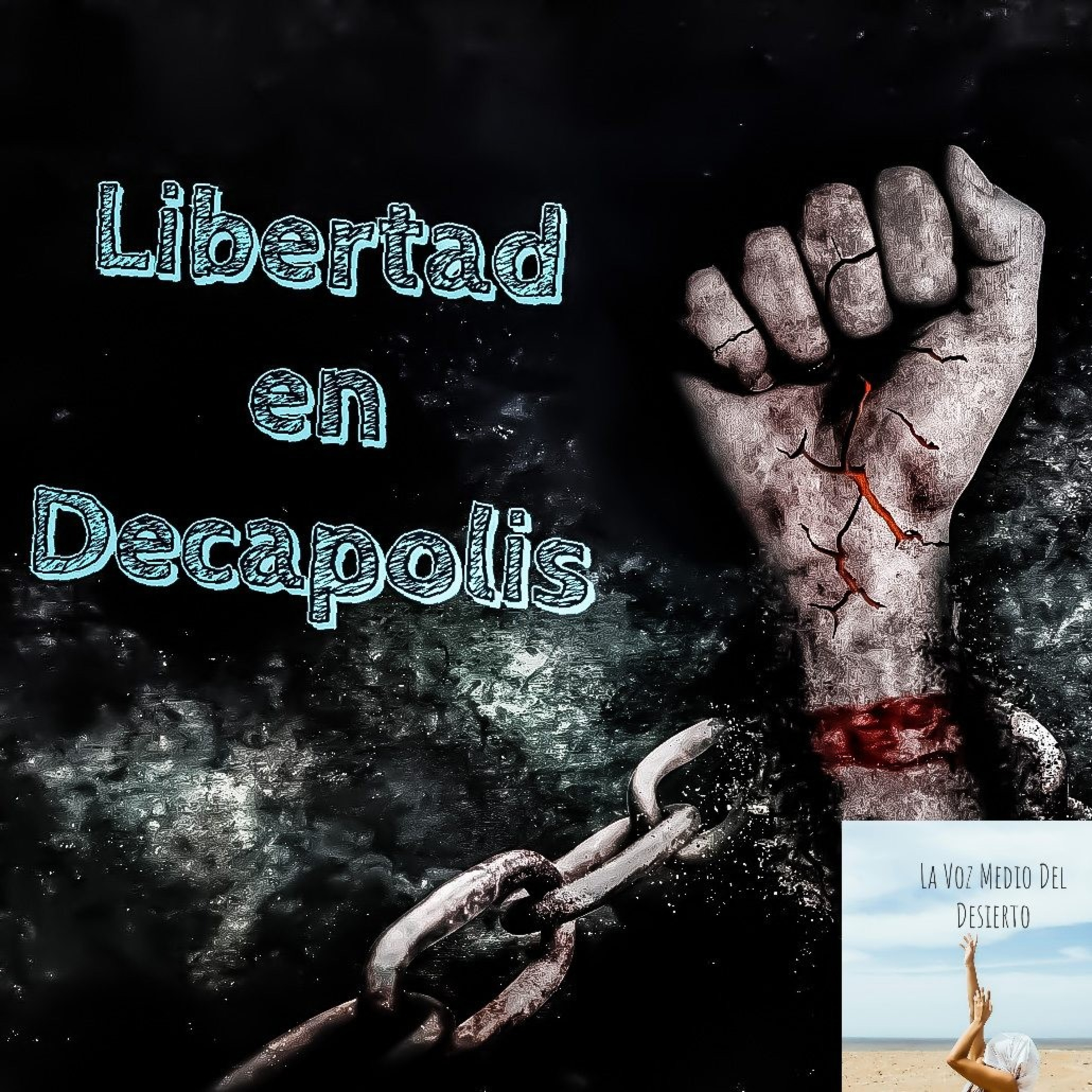 La Voz En Medio Del Desierto