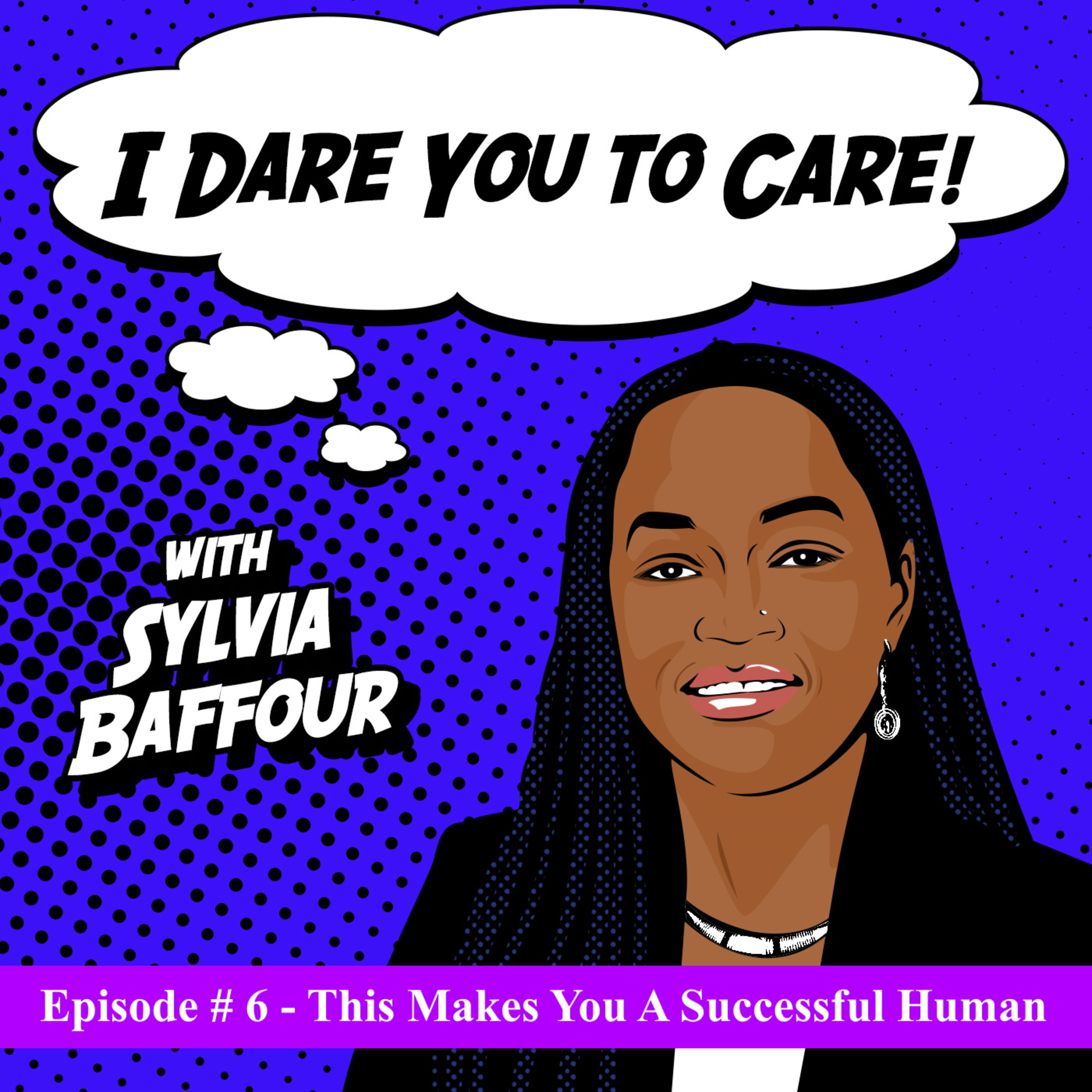 I Dare You to Care