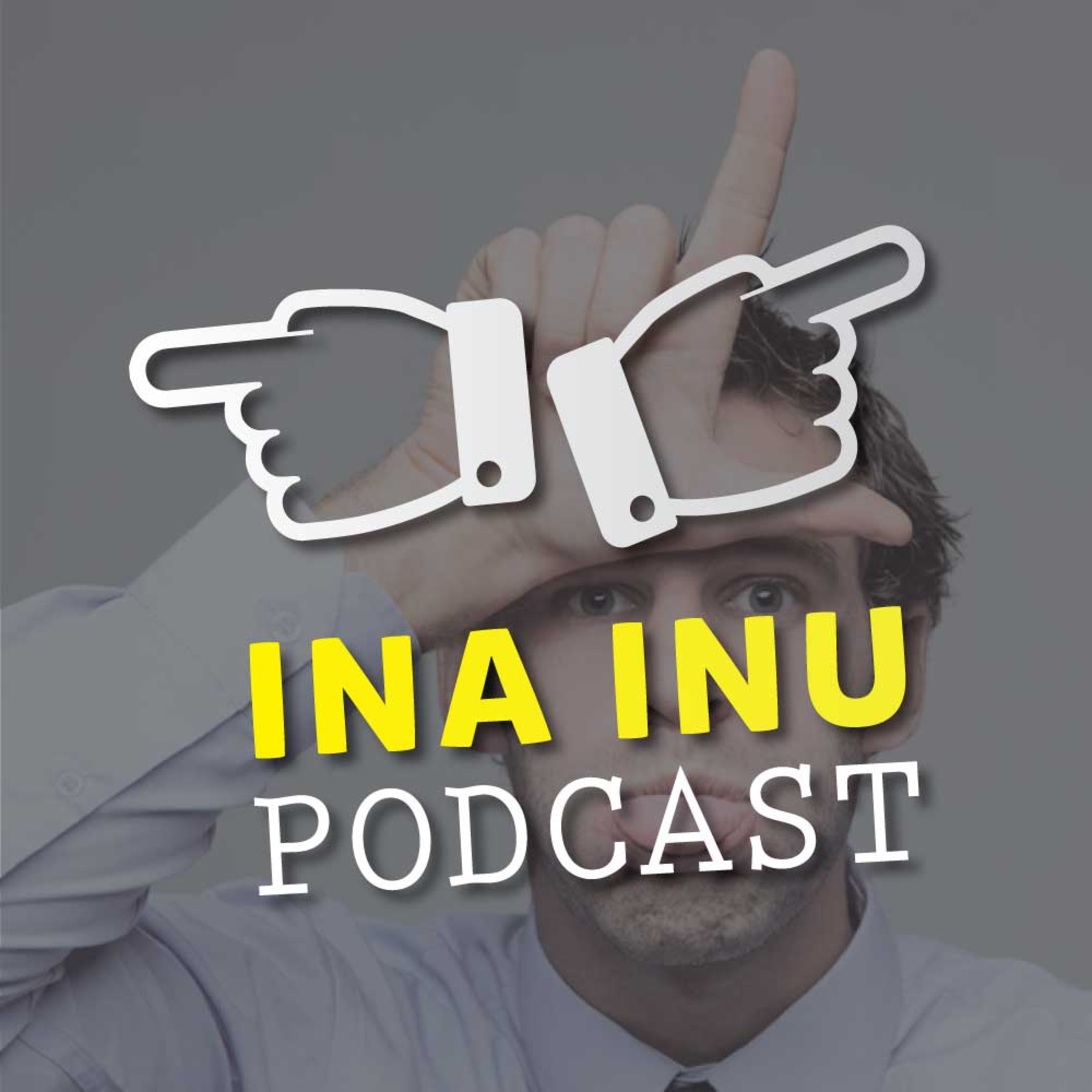Ina Inu Podcast