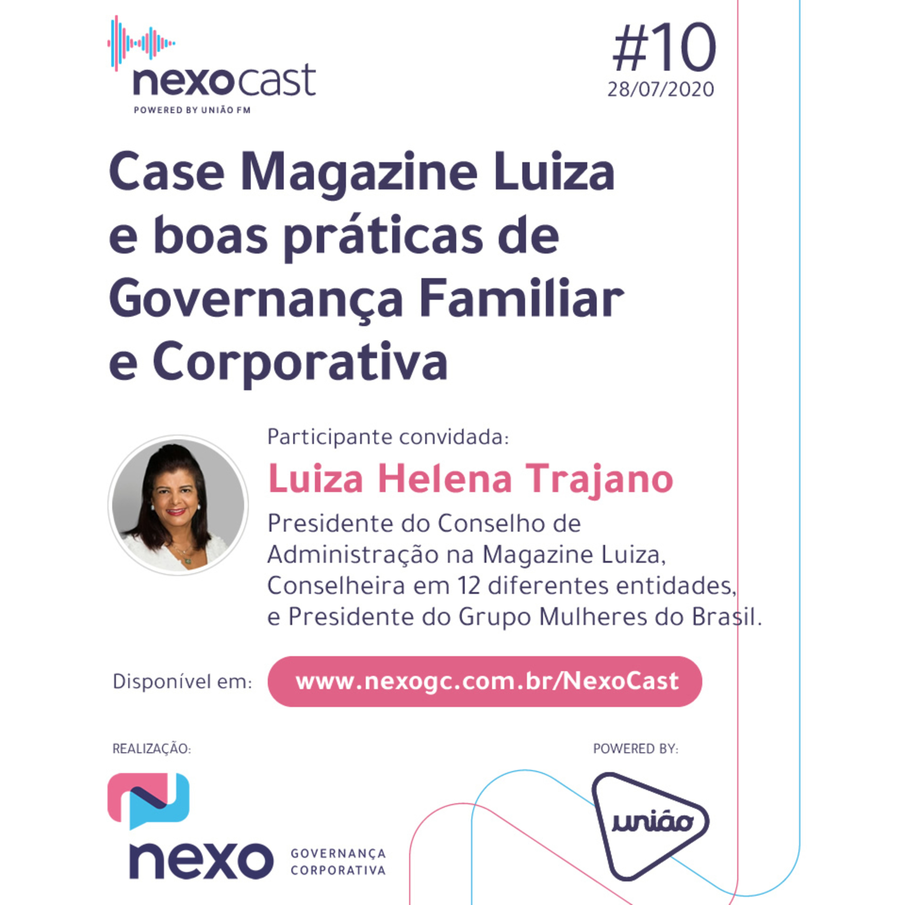 NexoCast 10 – Luiza Helena Trajano, a alma do Magazine Luiza episode artwork