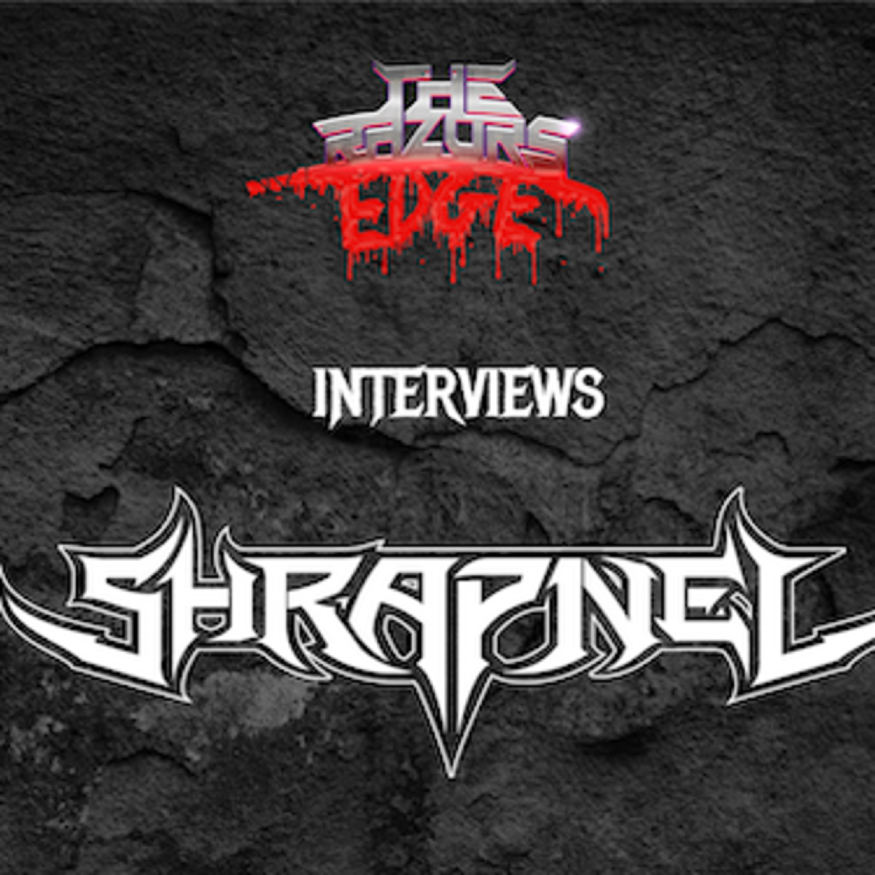 The Razor's Edge : Interview with Shrapnel