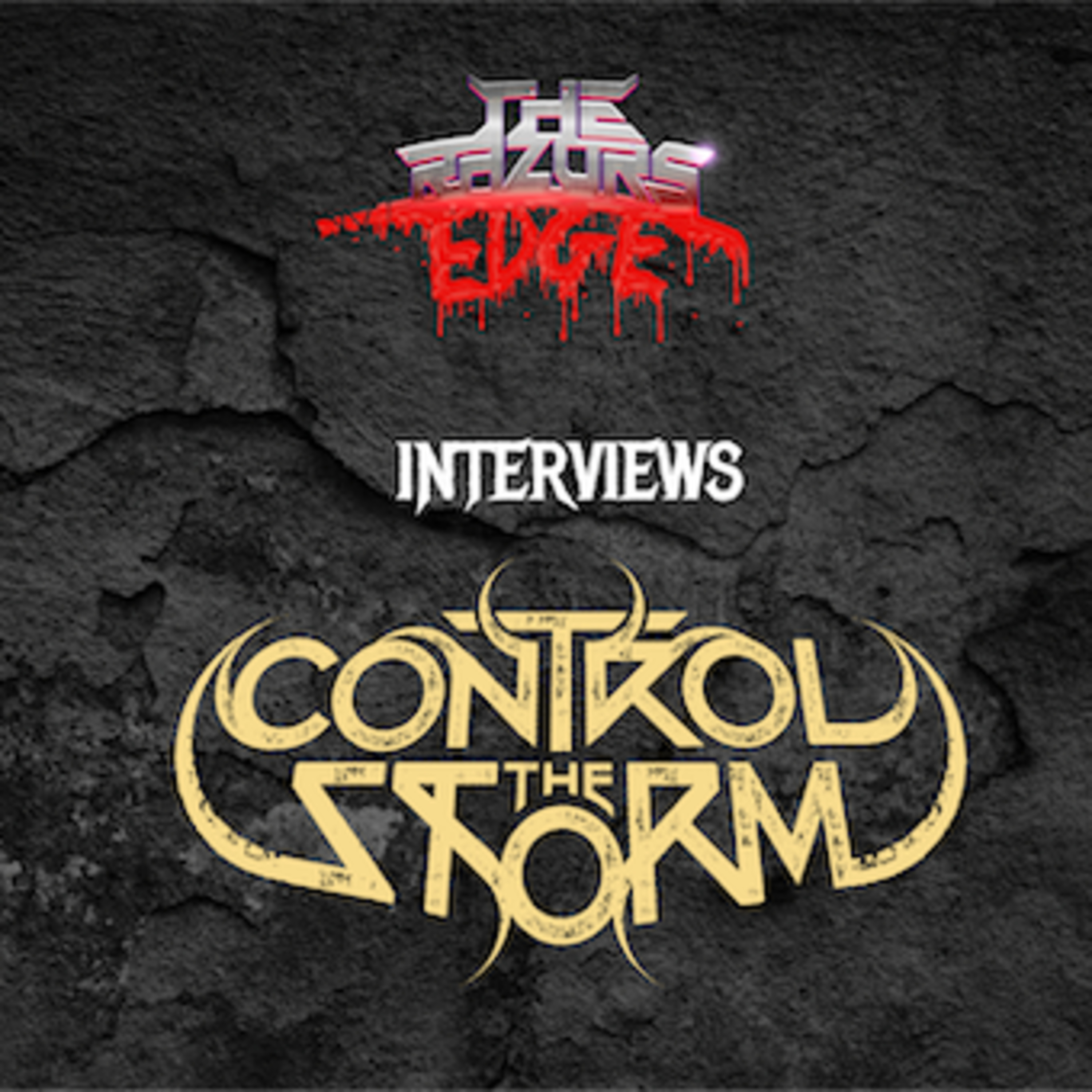 The Razor's Edge : Interview with Control The Storm