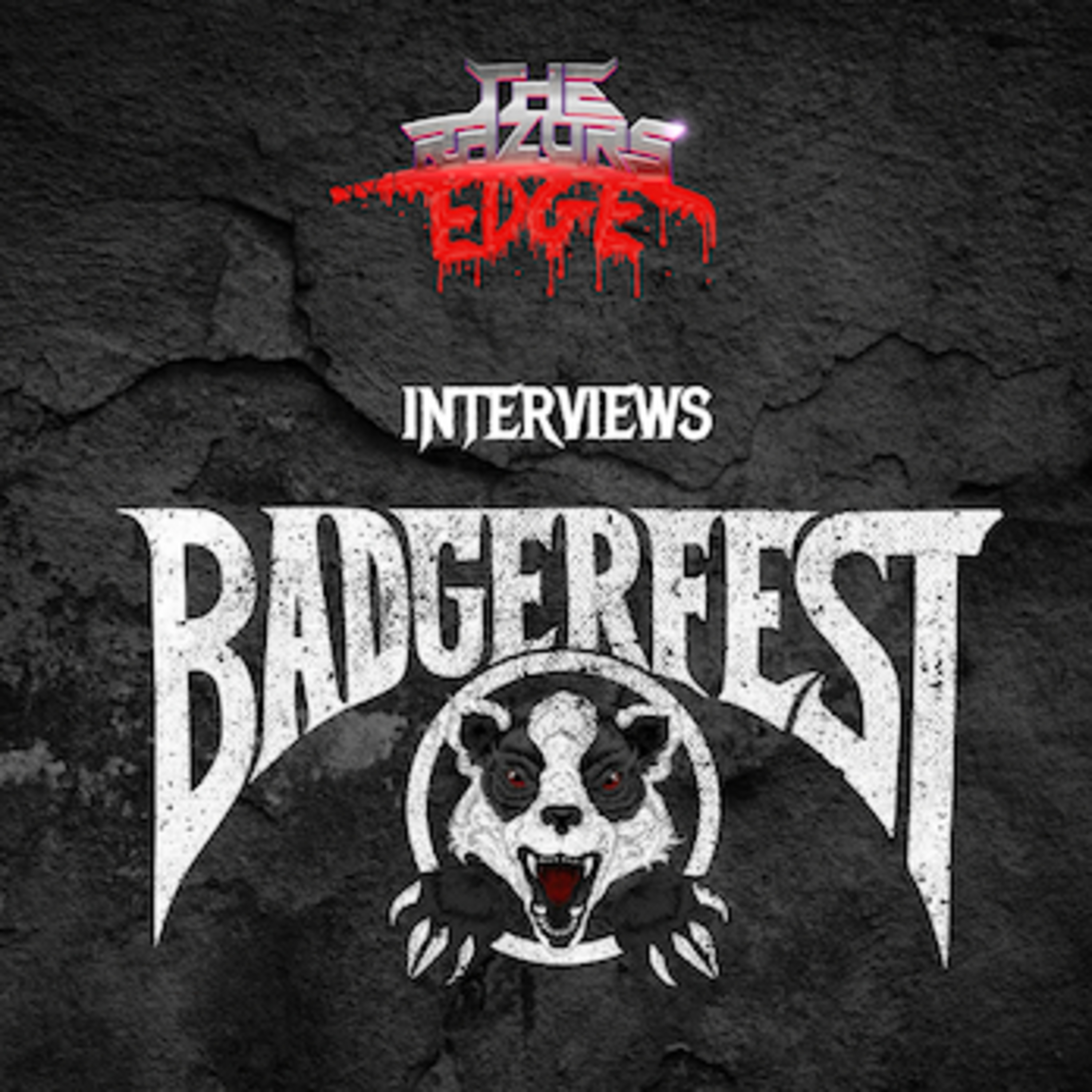 The Razor's Edge : Interview with John Badger of Badgerfest!