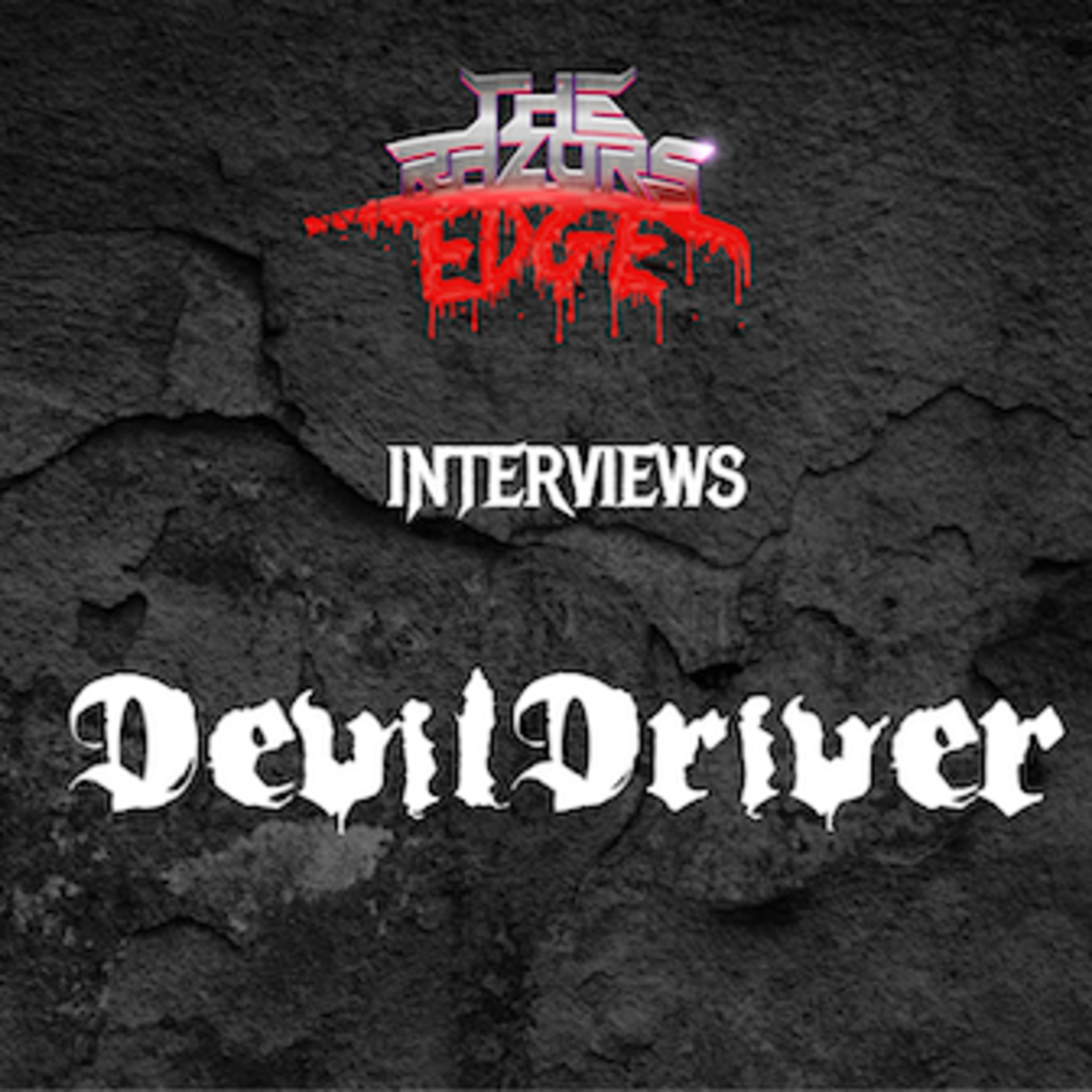 The Razor's Edge : Interview with Mike of DevilDriver!